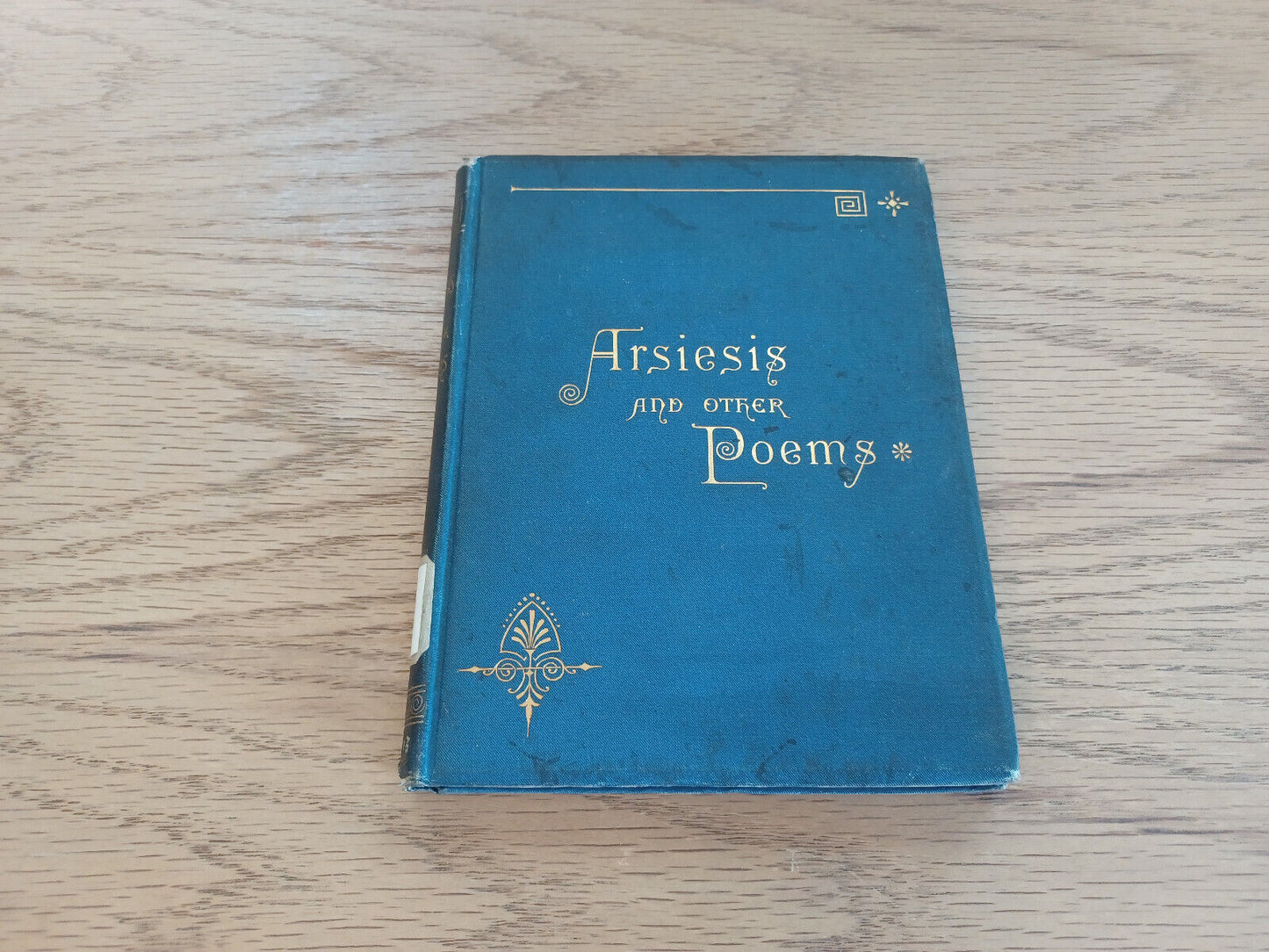 Arsiesis And Other Poems 1881 Sx G P Putnam’s Sons