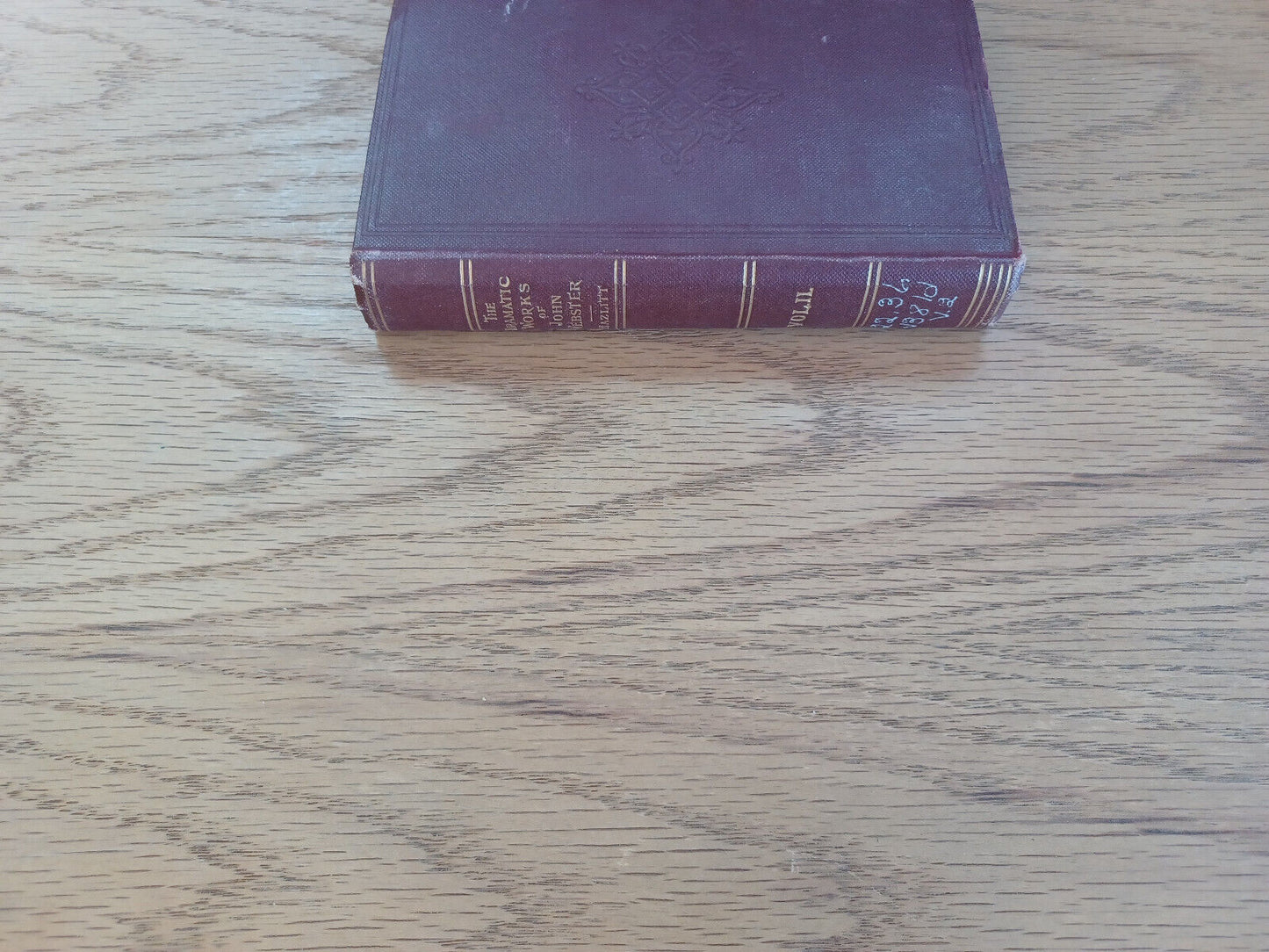 The Dramatic Works Of John Webster Vol Ii 1897