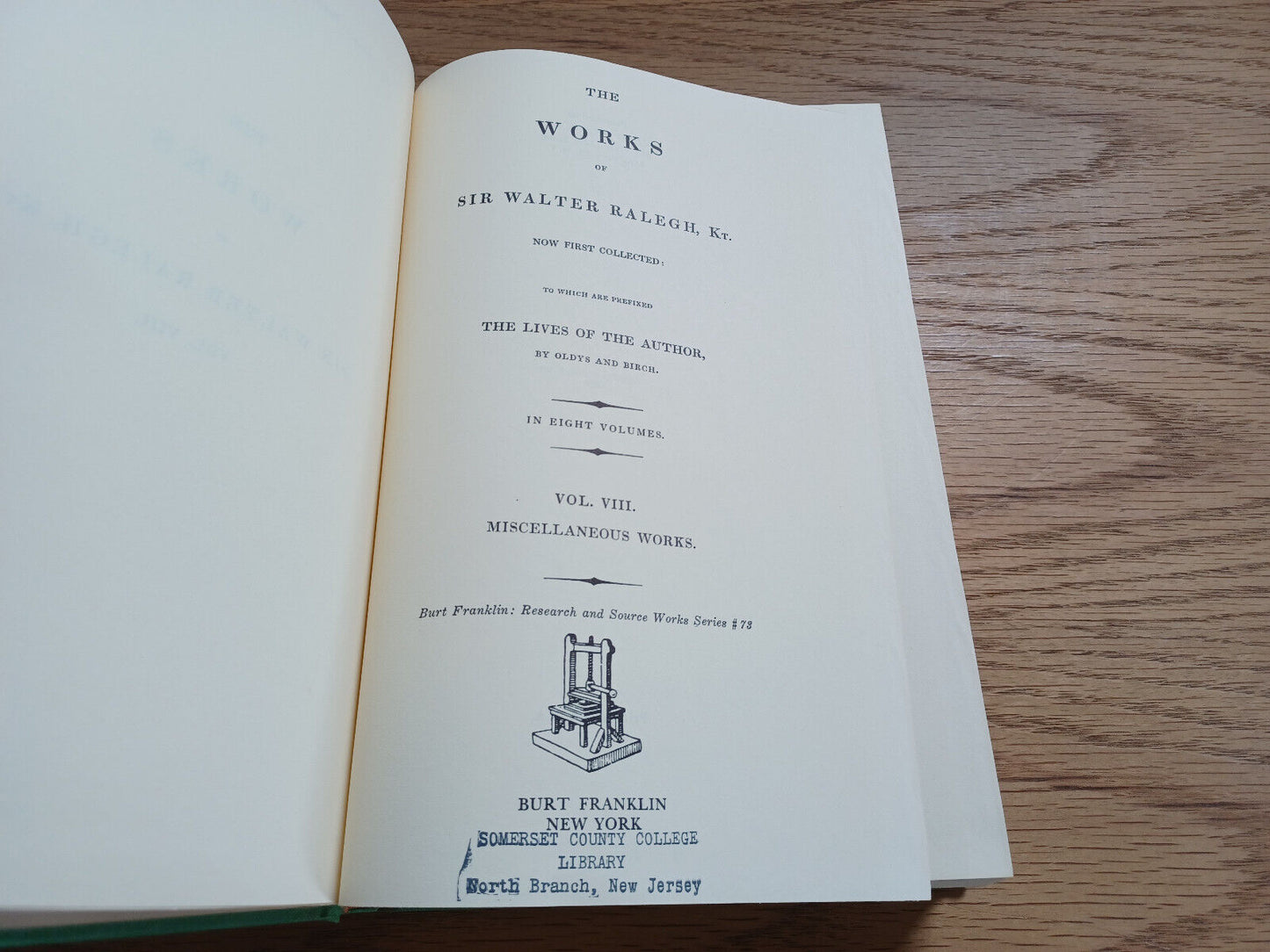 Burt Franklin Series The Works Of Sir Walter Ralegh Vol Viii