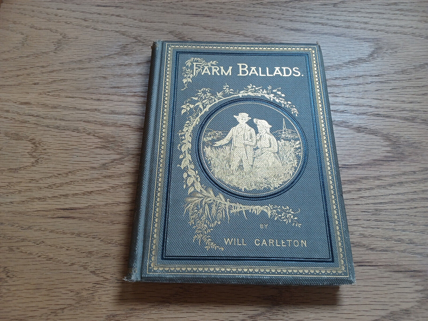Farm Ballads By Will Carleton Illustrated Harper & Brothers 1882