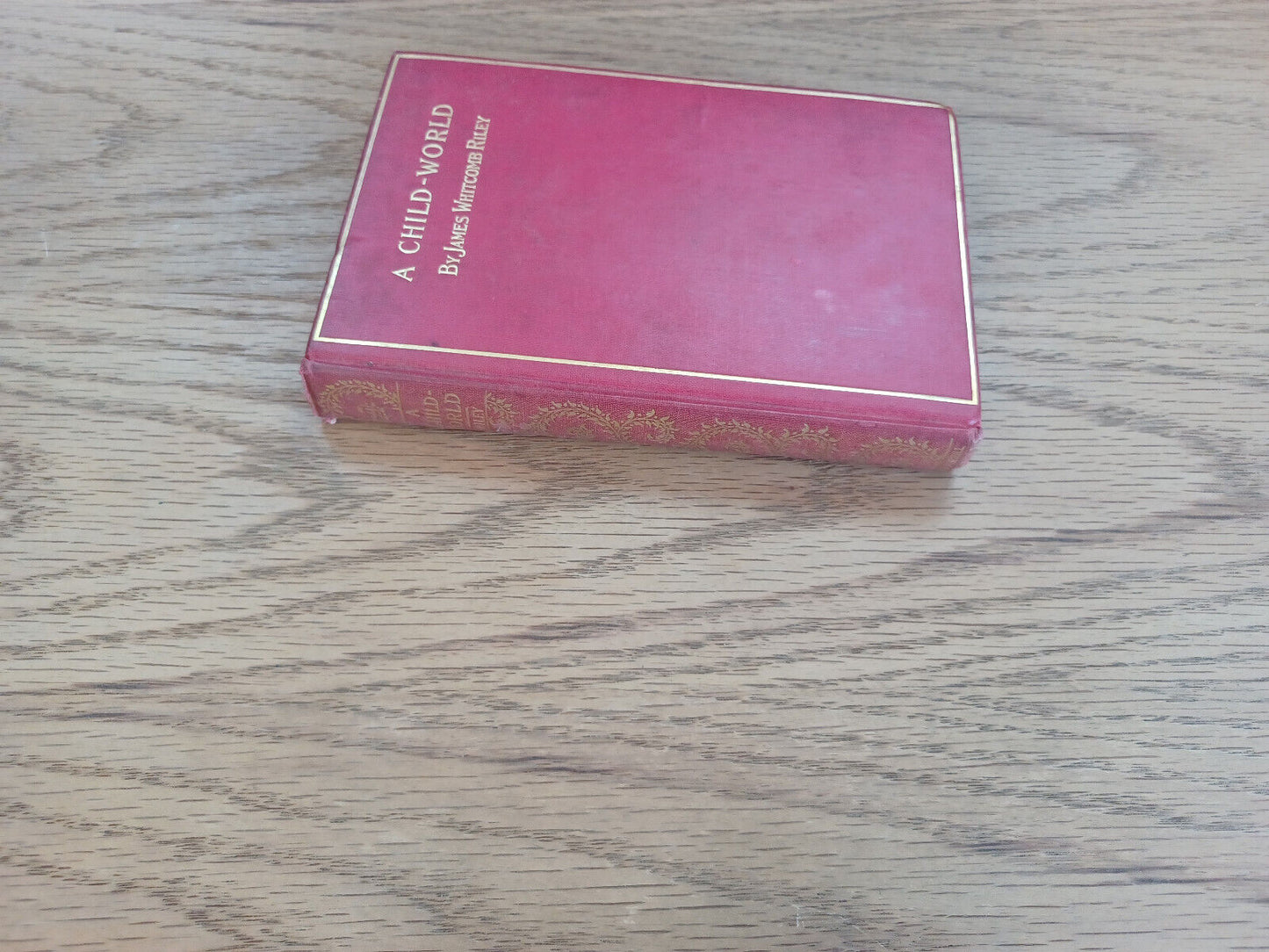 A Child World By James Whitcomb Riley 1896