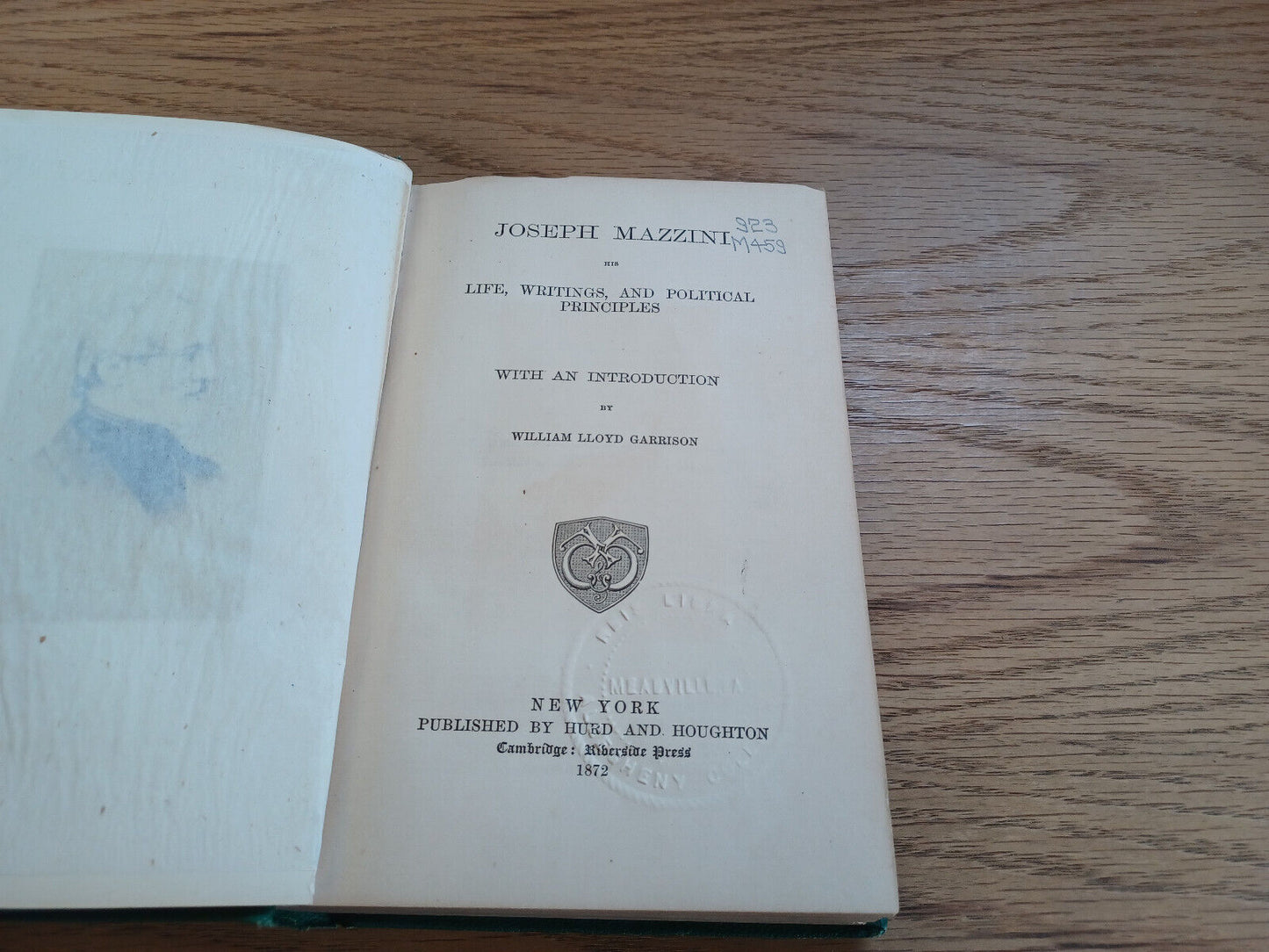 Joseph Mazzini His Life Writings And Political Principles 1872 William Garrison