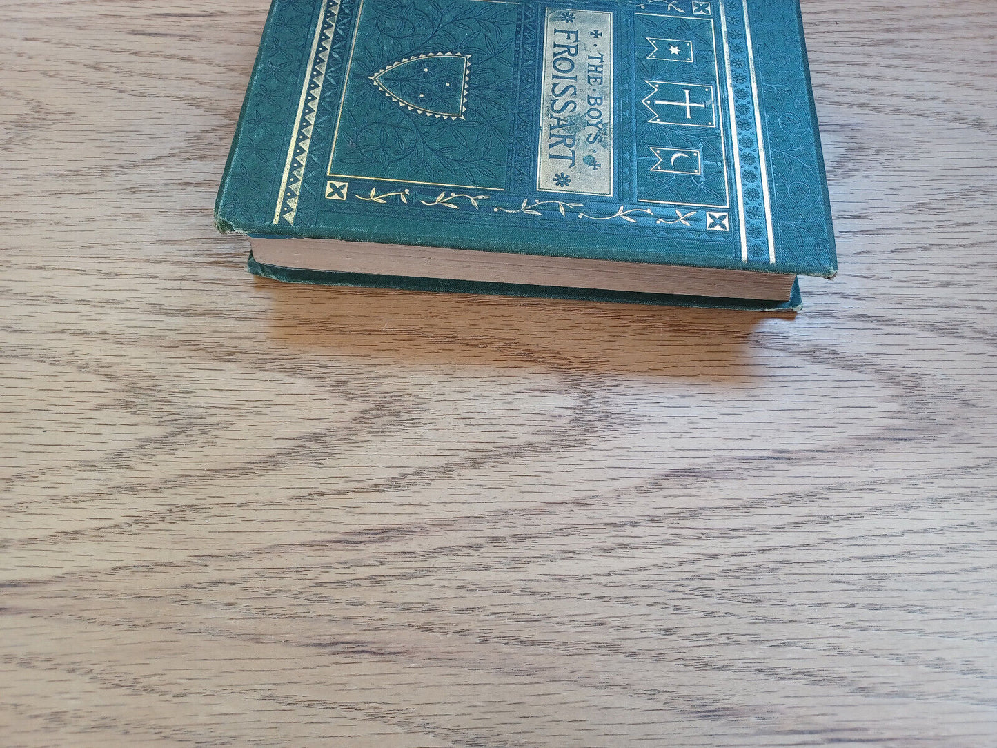 The Boy’s Froissart Sir John Froissart’s Chronicles By Sidney Lanier 1879