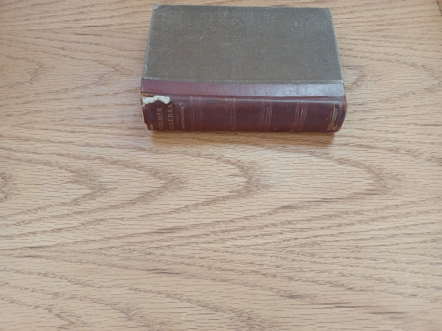 A Higher Algebra G A Wentworth 1896