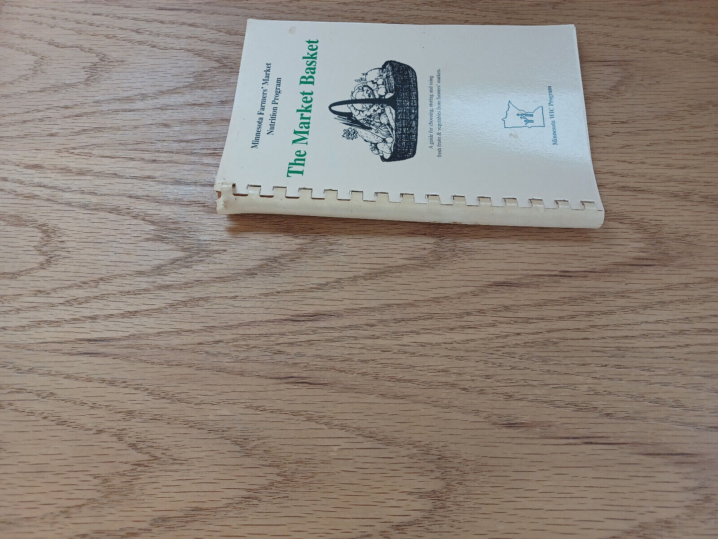 Minnesota Farmers' Market Nutrition Program Market Basket Cookbook