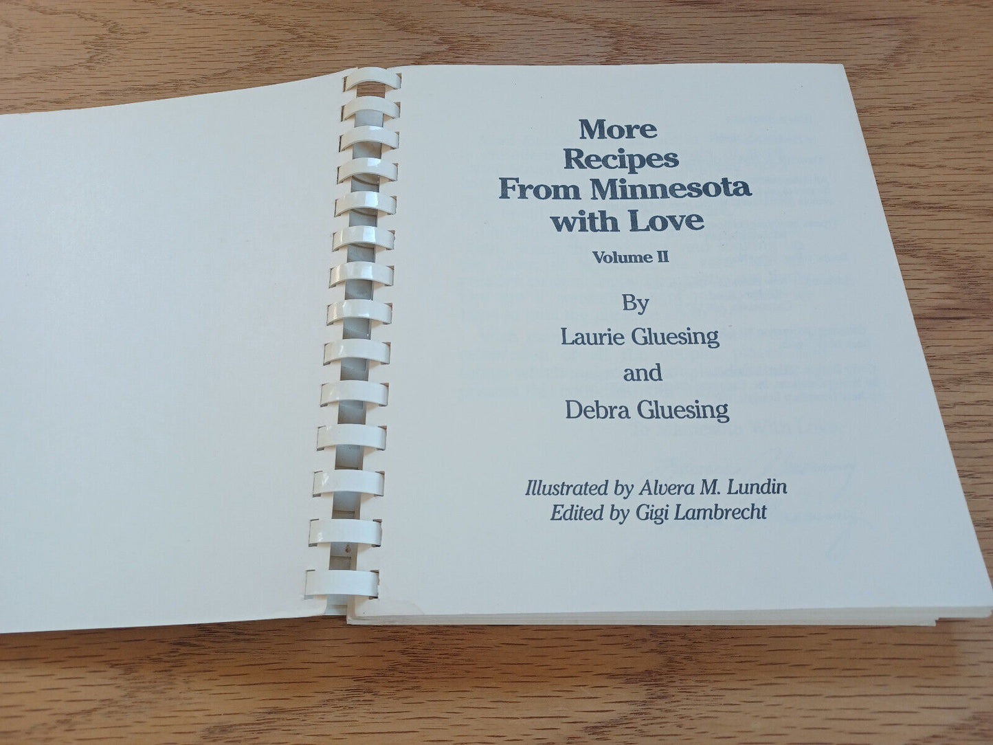 More Recipes From Minnesota w/Love Volume Ii Laurie Gluesing 1985 1St Printing
