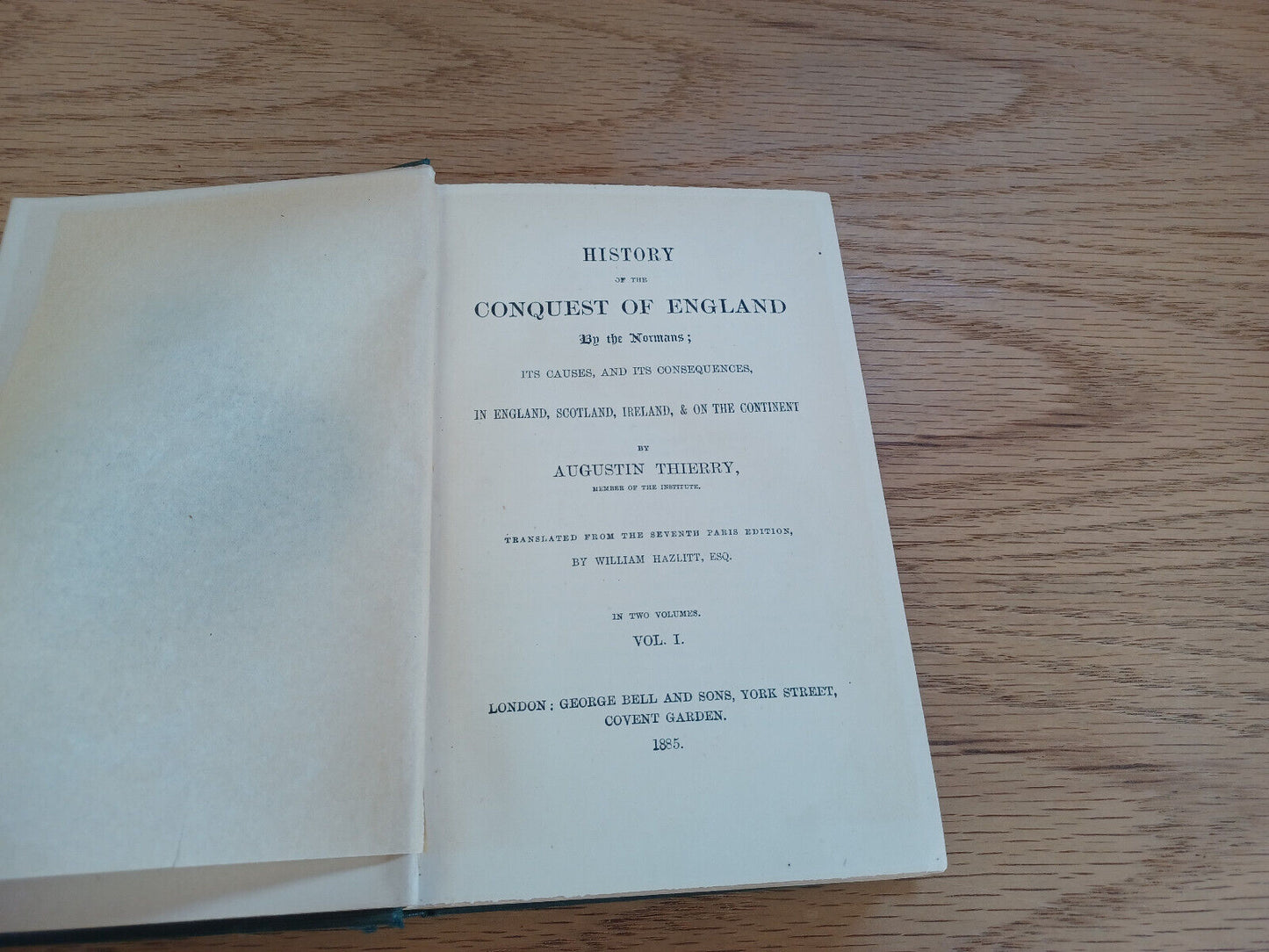 History Of The Conquest Of England Augustin Thierry 1885 Vol I
