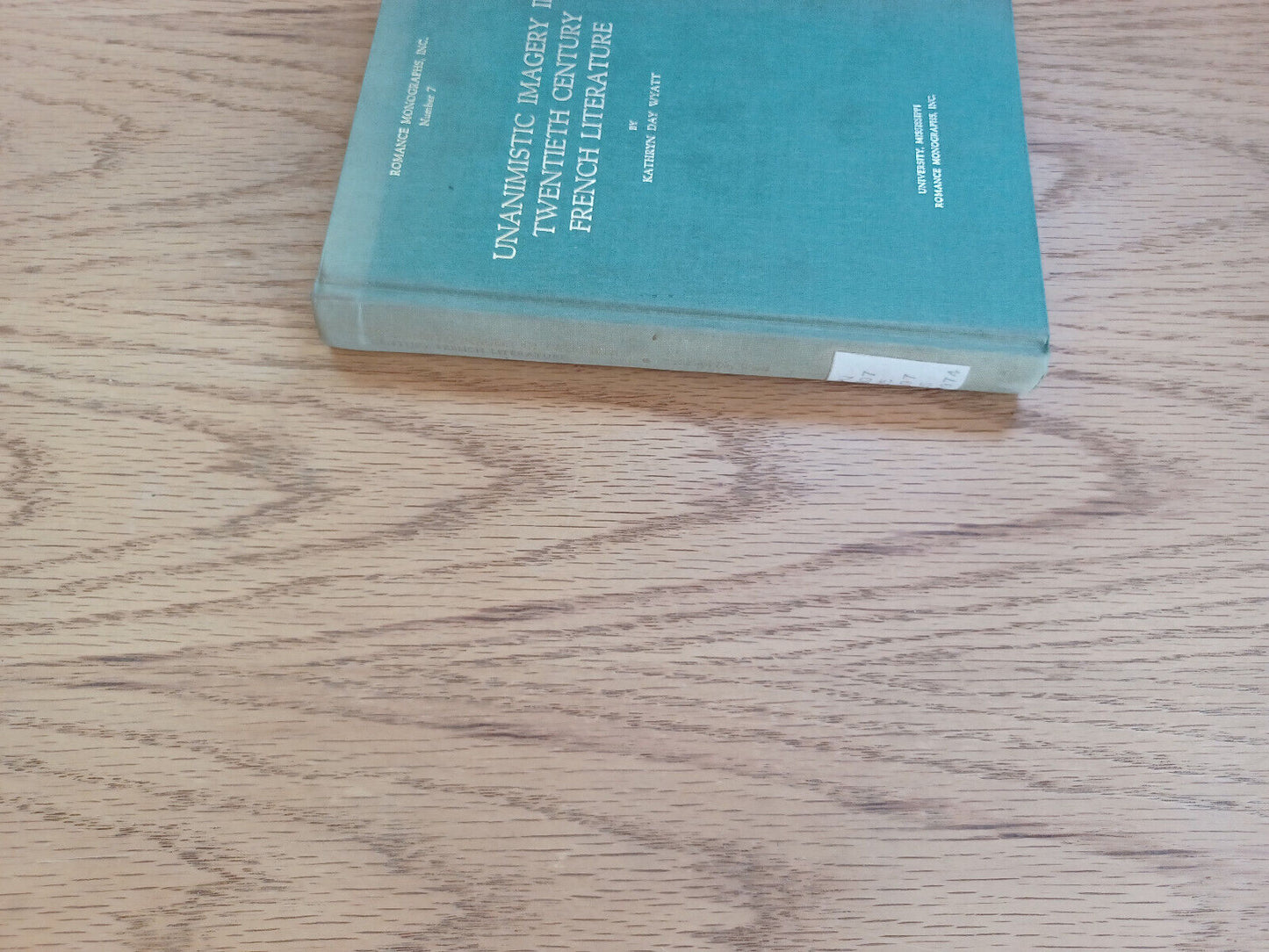 Unanimistic Imagery In Twentieth Century French Literature Kathryn Wyatt 1974