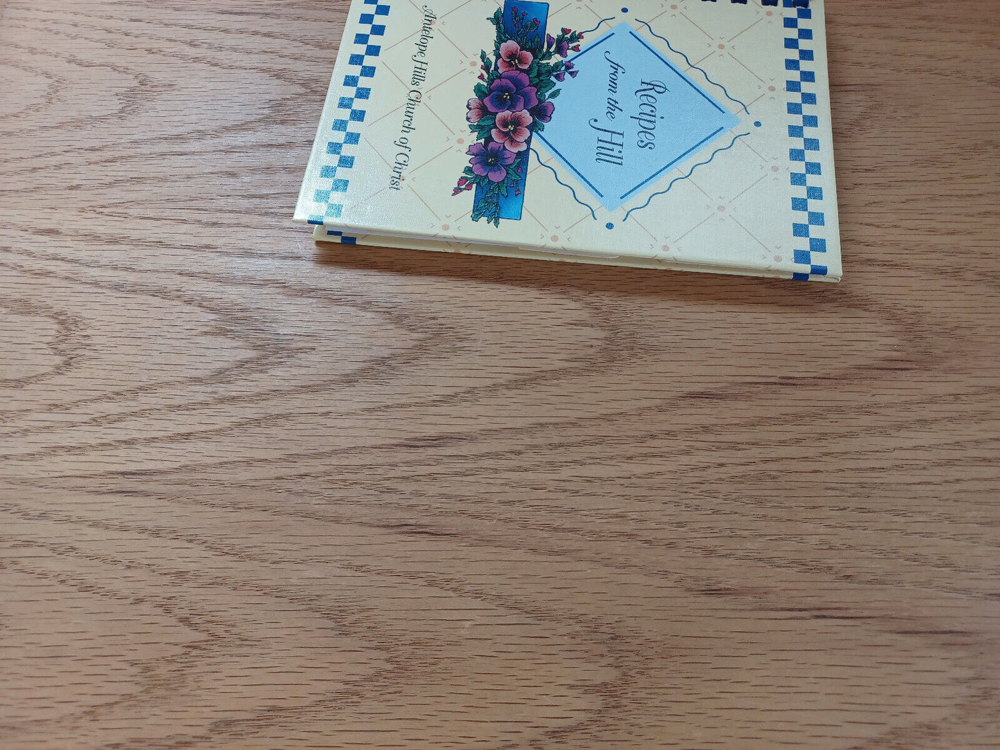 Recipes From The Hill Antelope Hills Church Of Christ 2002 Cookbook Canby Mn