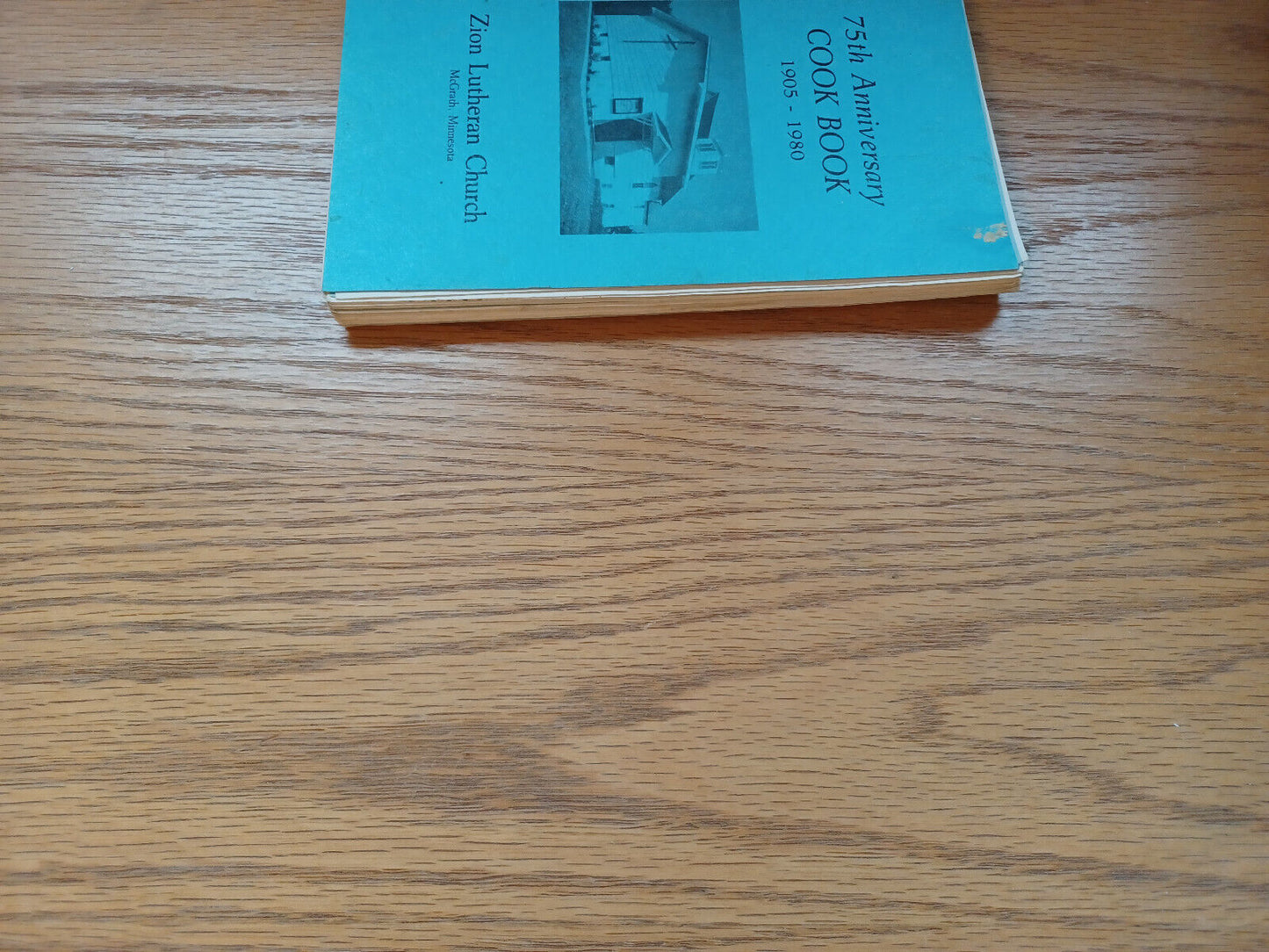 75Th Anniversary Cookbook 1980 Zion Lutheran Church Mcgrath Minnesota