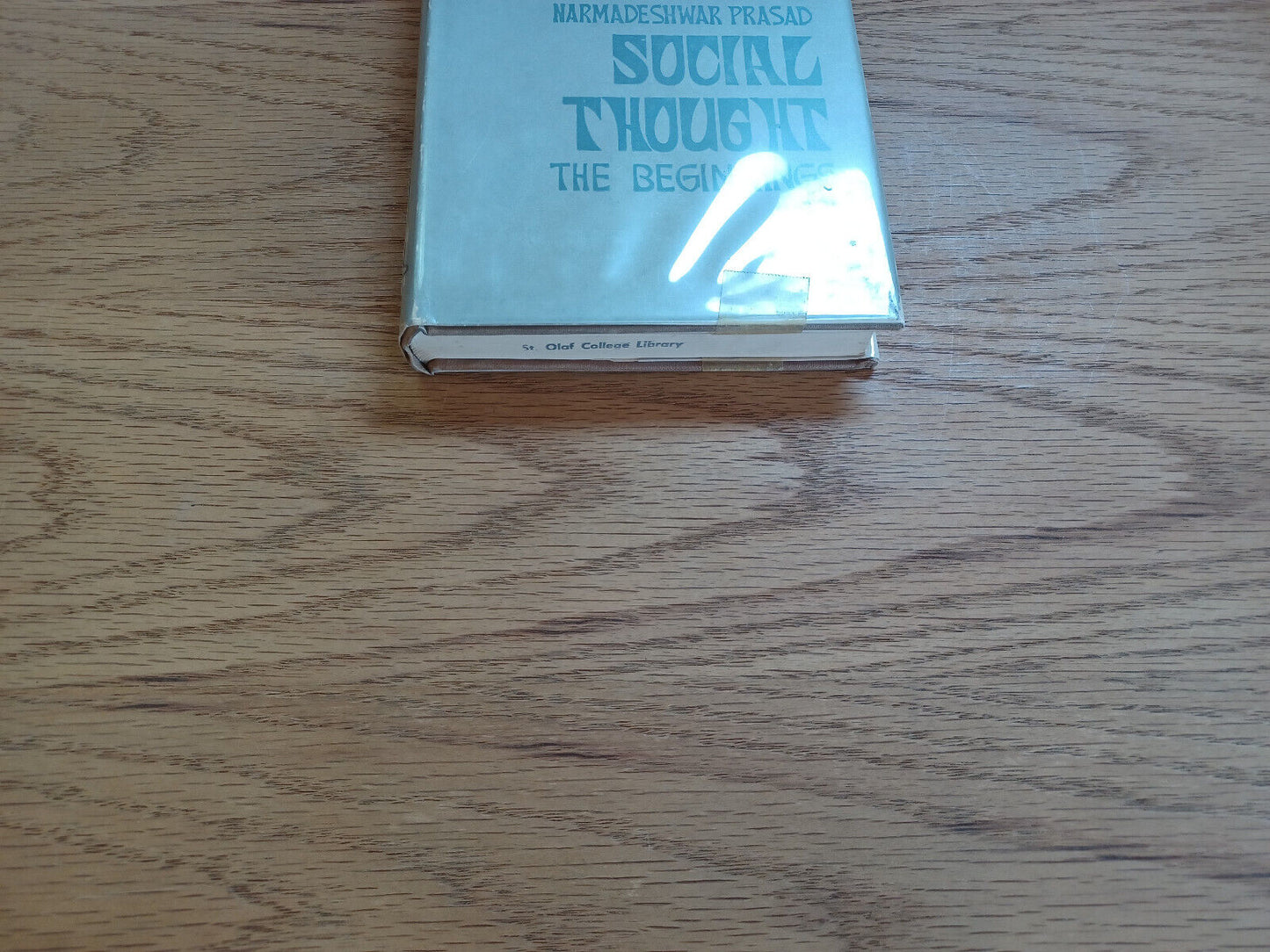 Social Thought The Beginnings Narmadeshwar Prasad 1970 Dust Jacket