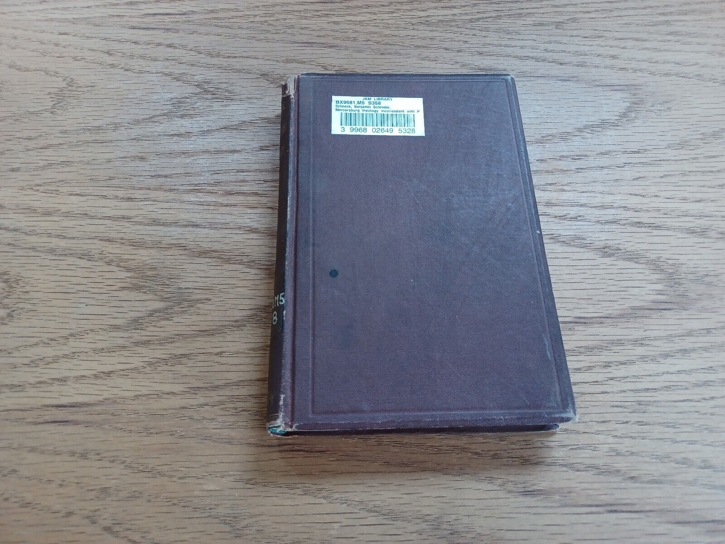 Mercersburg Theology B S Schneck 1874 Protestant And Reformed Doctrine