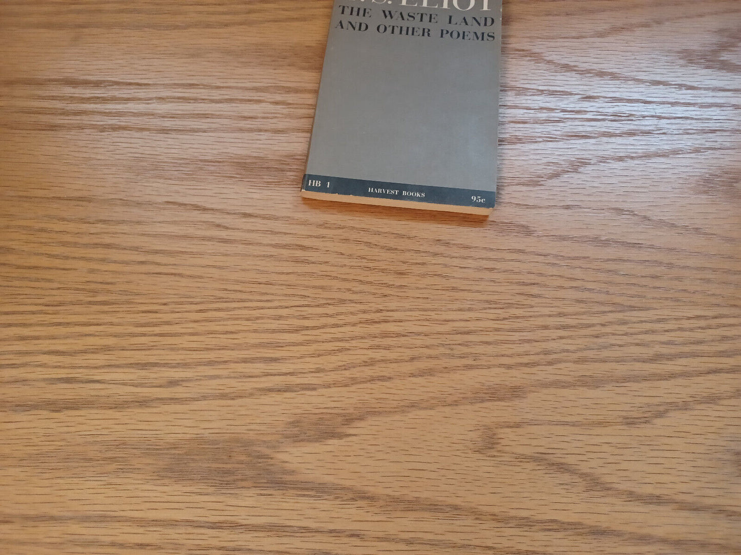 The Wasteland And Other Poems T S Eliot 1958