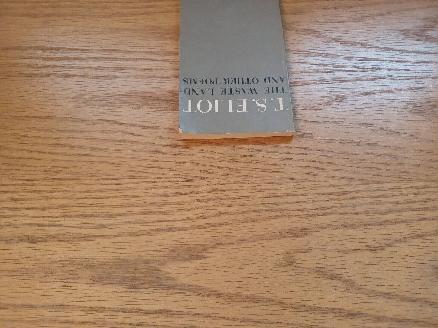 The Wasteland And Other Poems T S Eliot 1958