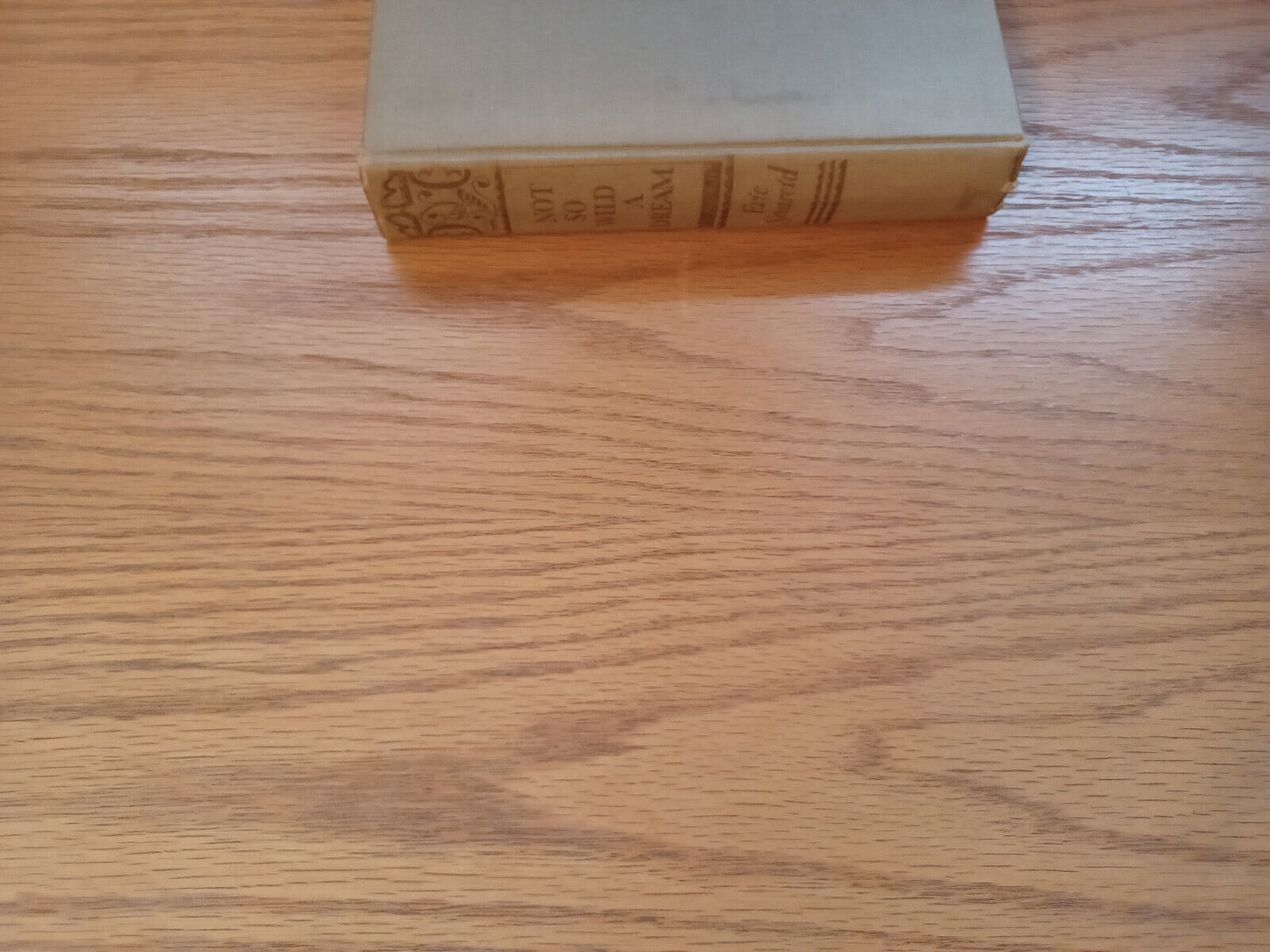 Not So Wild A Dream Eric Sevareid 1946 1st Edition