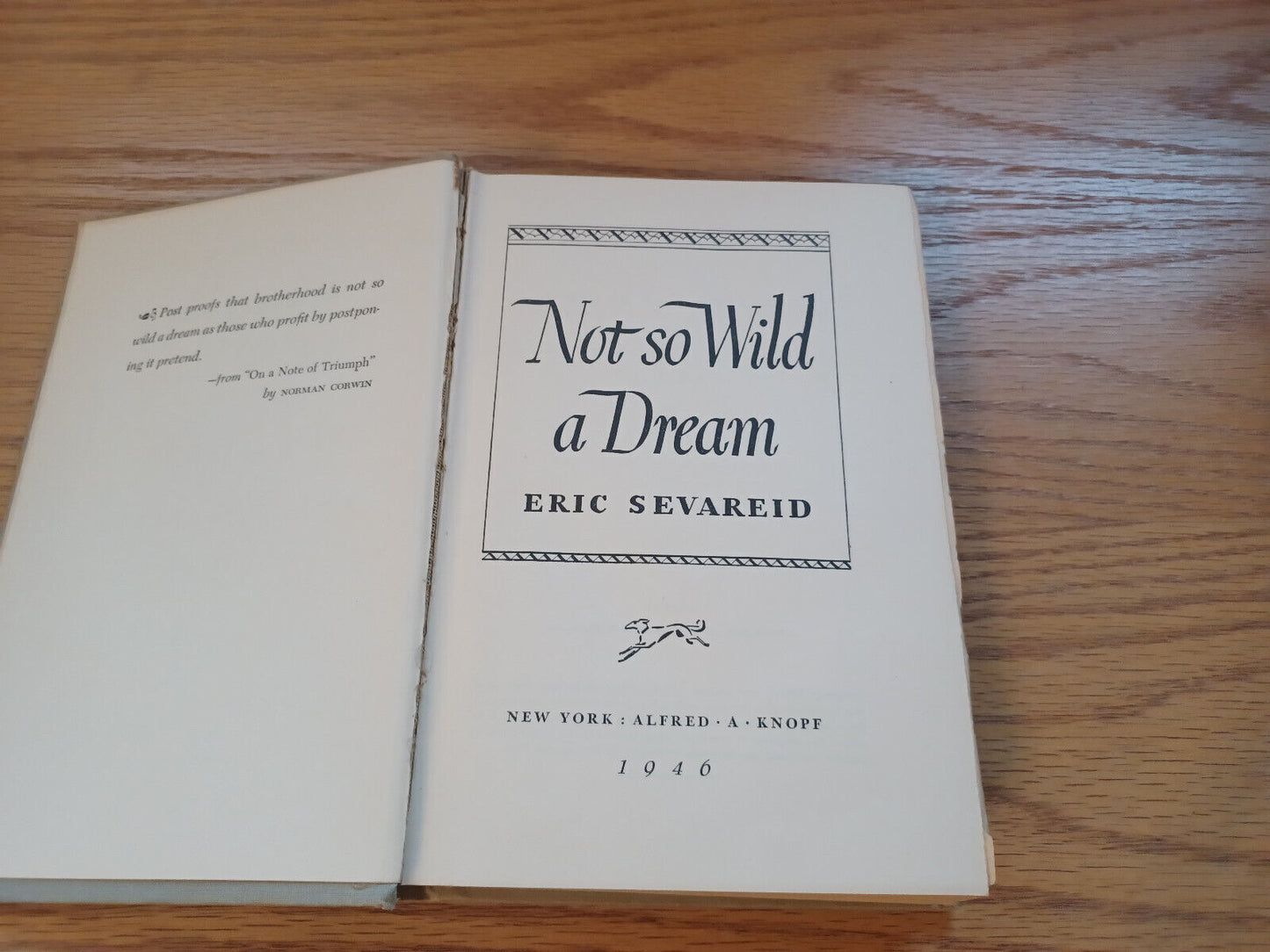 Not So Wild A Dream Eric Sevareid 1946 1st Edition