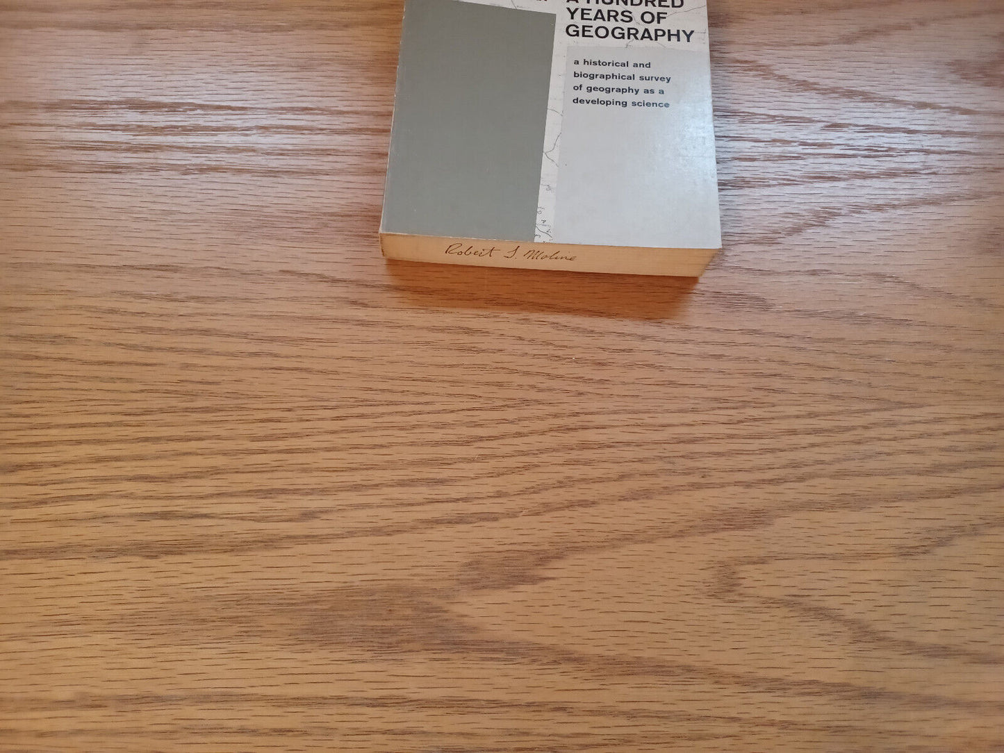A Hundred Years Of Geography T W Freeman 1964