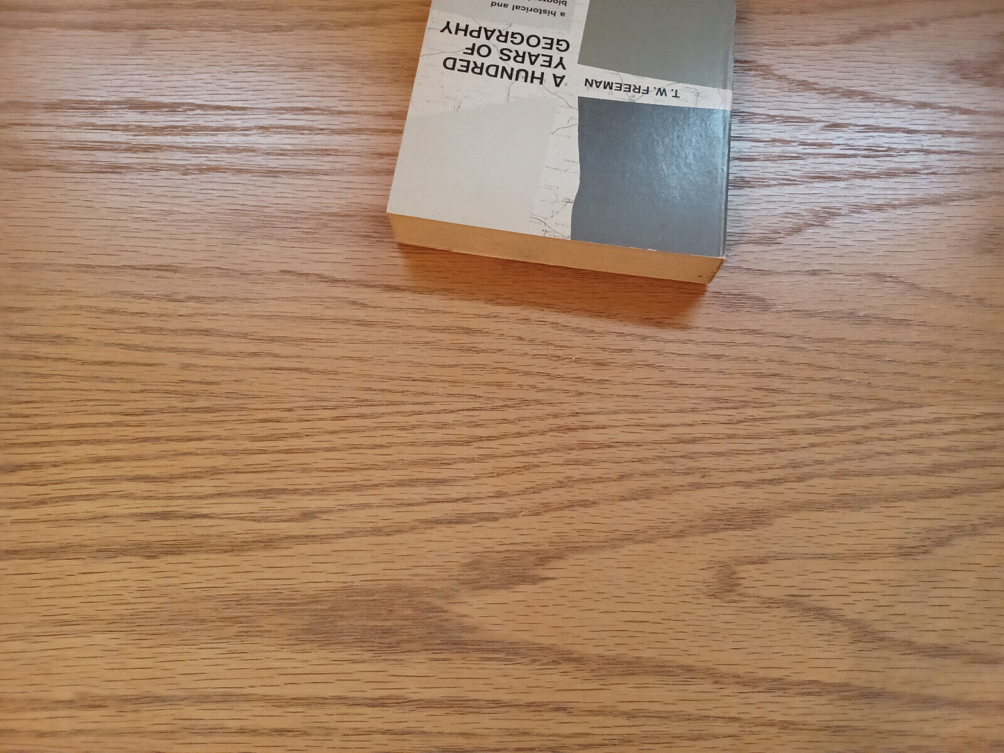 A Hundred Years Of Geography T W Freeman 1964