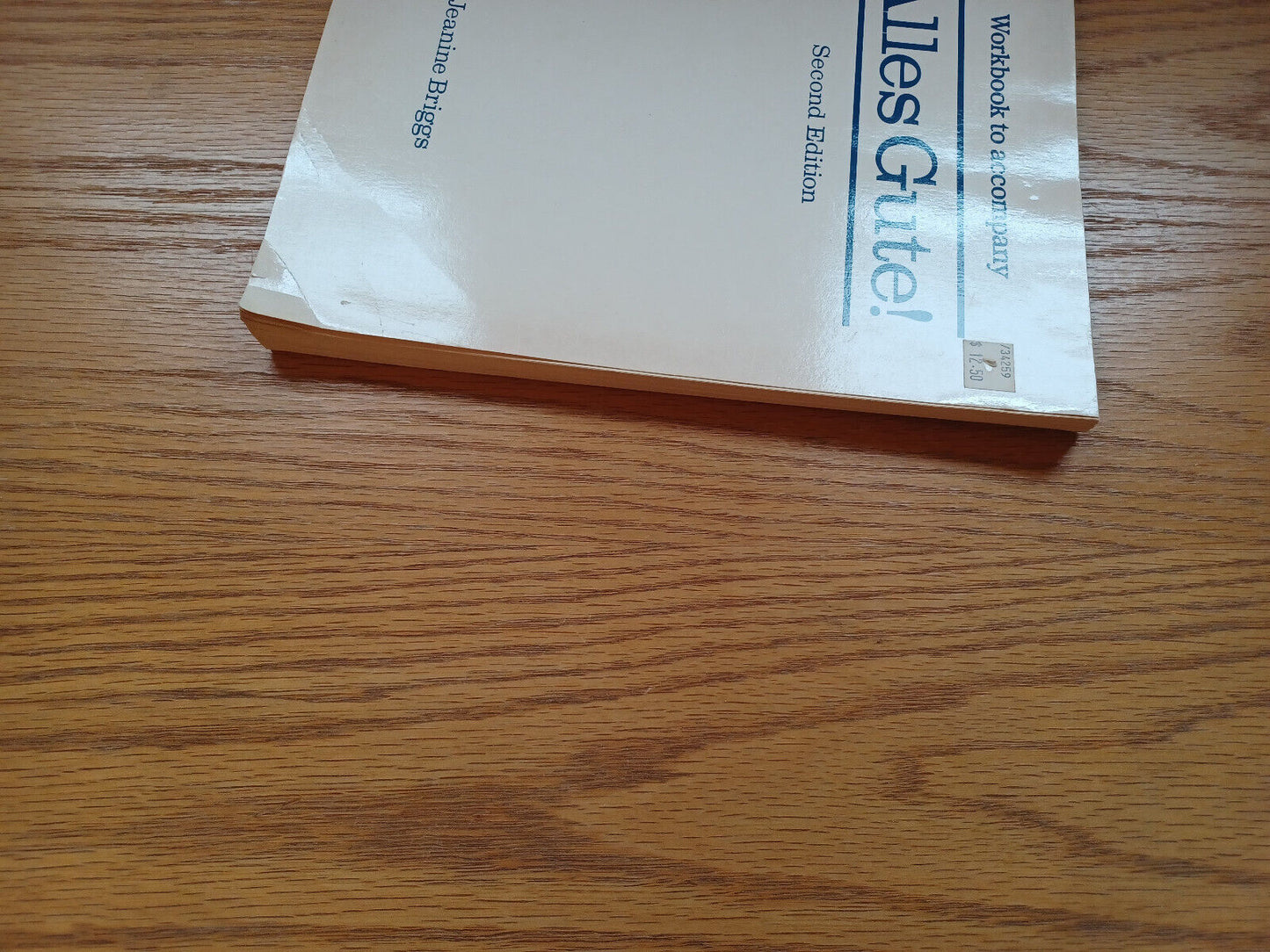 Workbook To Accompany Alles Gute Second Edition Jeanine Briggs 1986