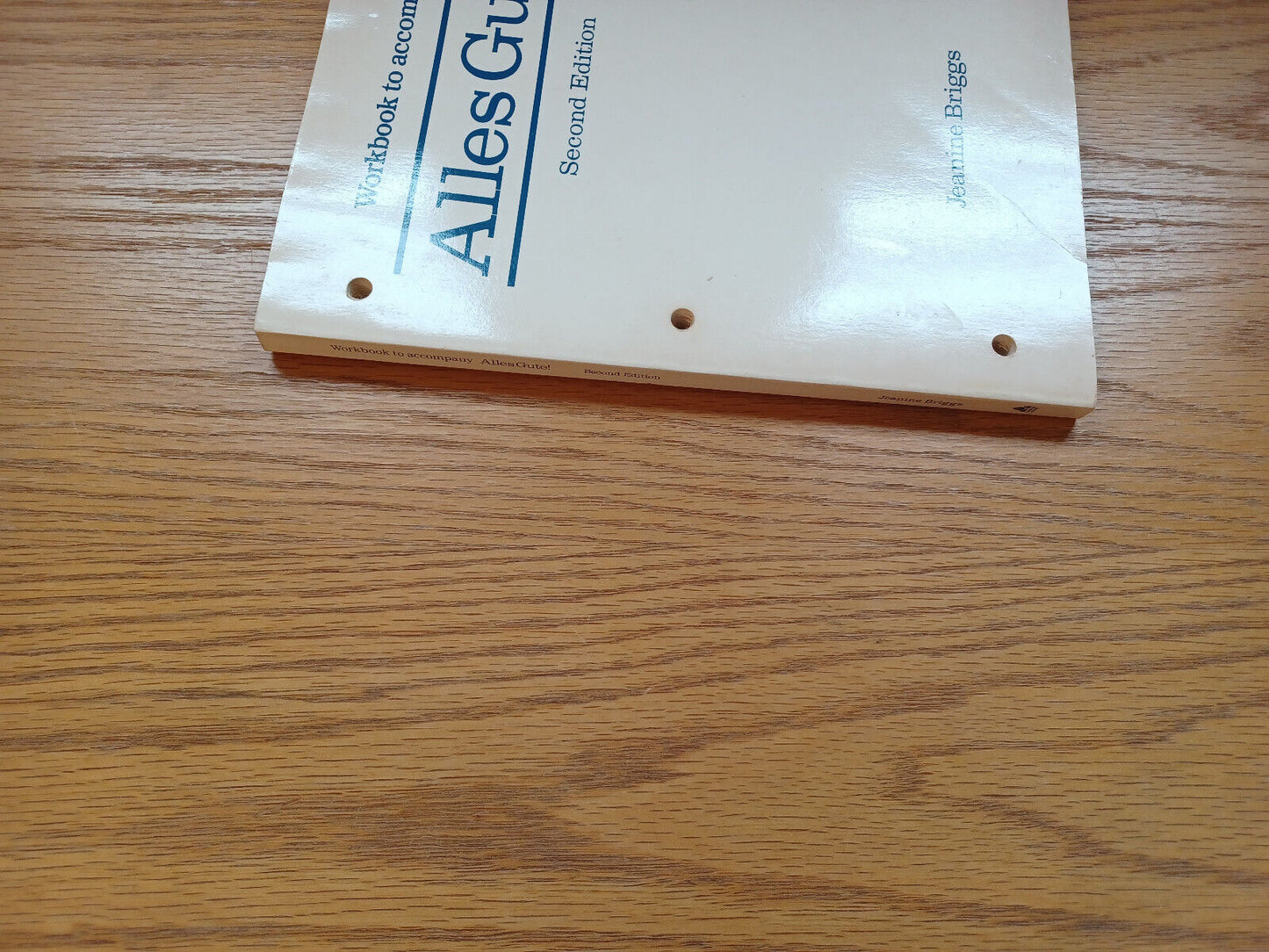 Workbook To Accompany Alles Gute Second Edition Jeanine Briggs 1986