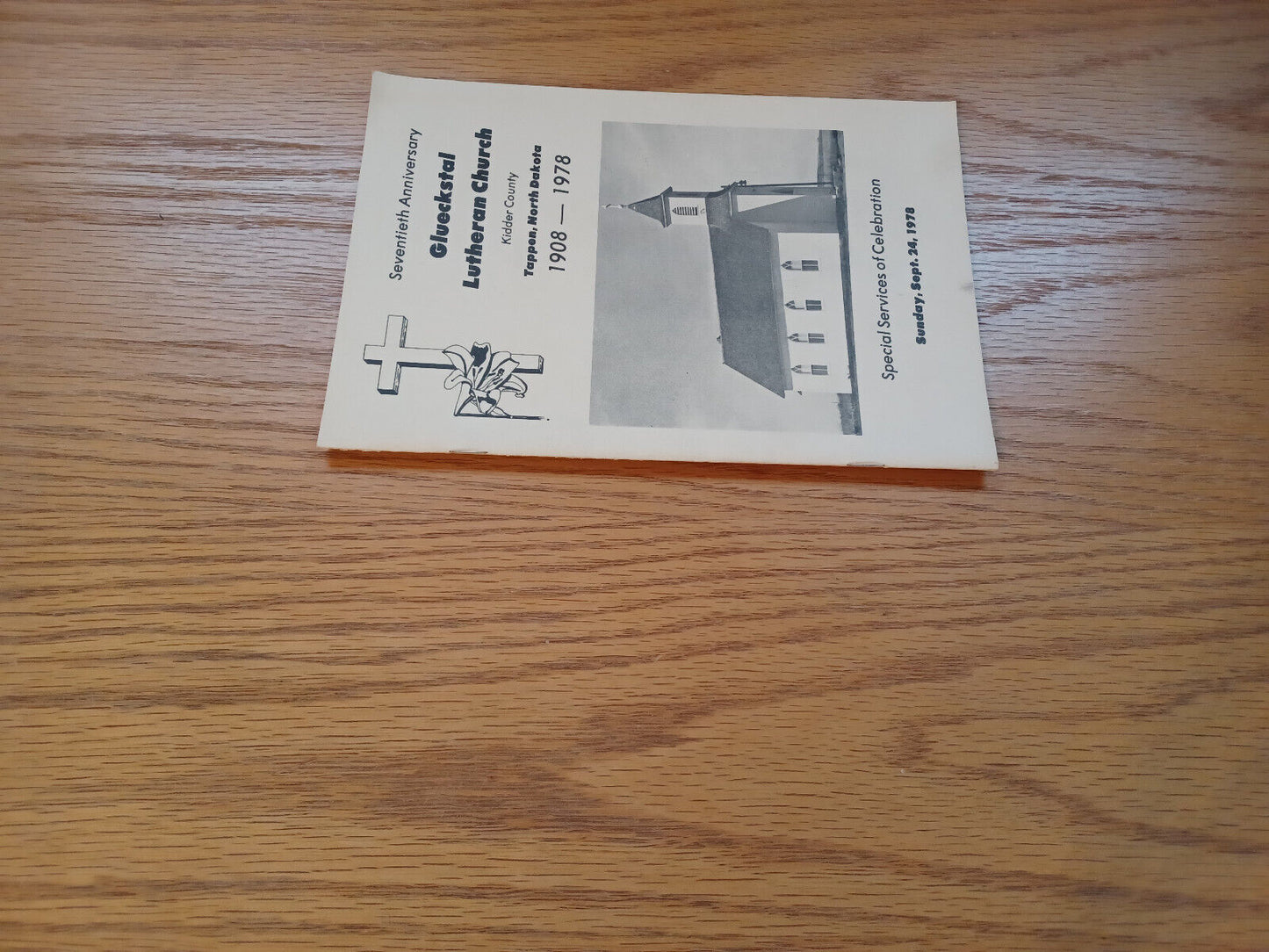70Th Anniversary Glueckstal Lutheran Church Tappen Nd 1978