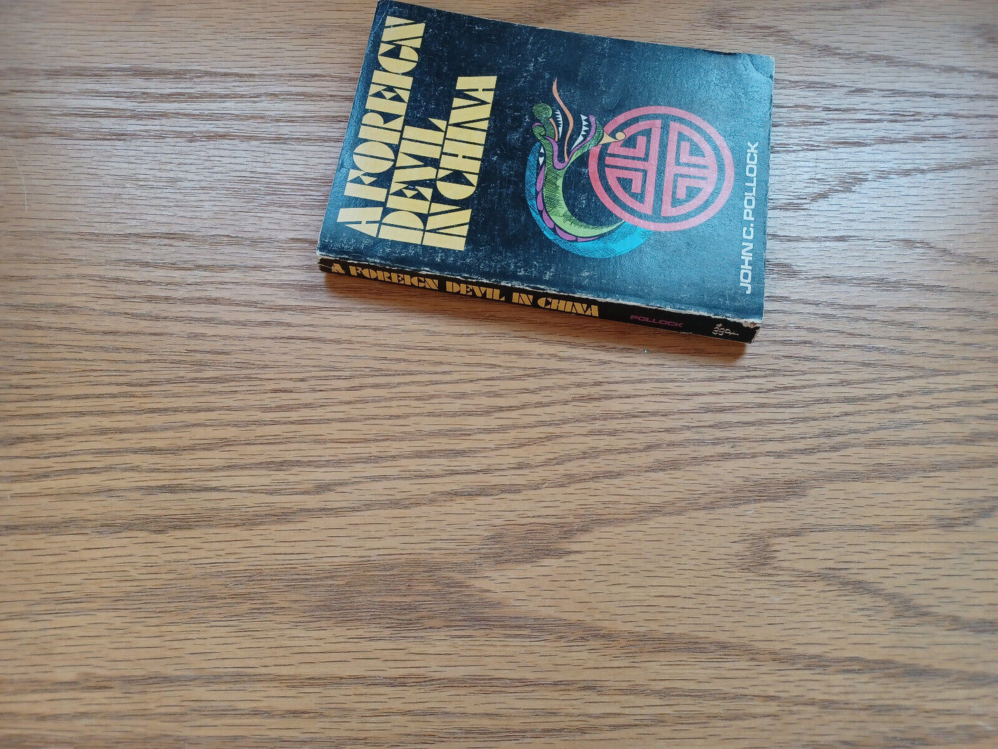 A Foreign Devil In China John C Pollock 1971 Crusade Edition