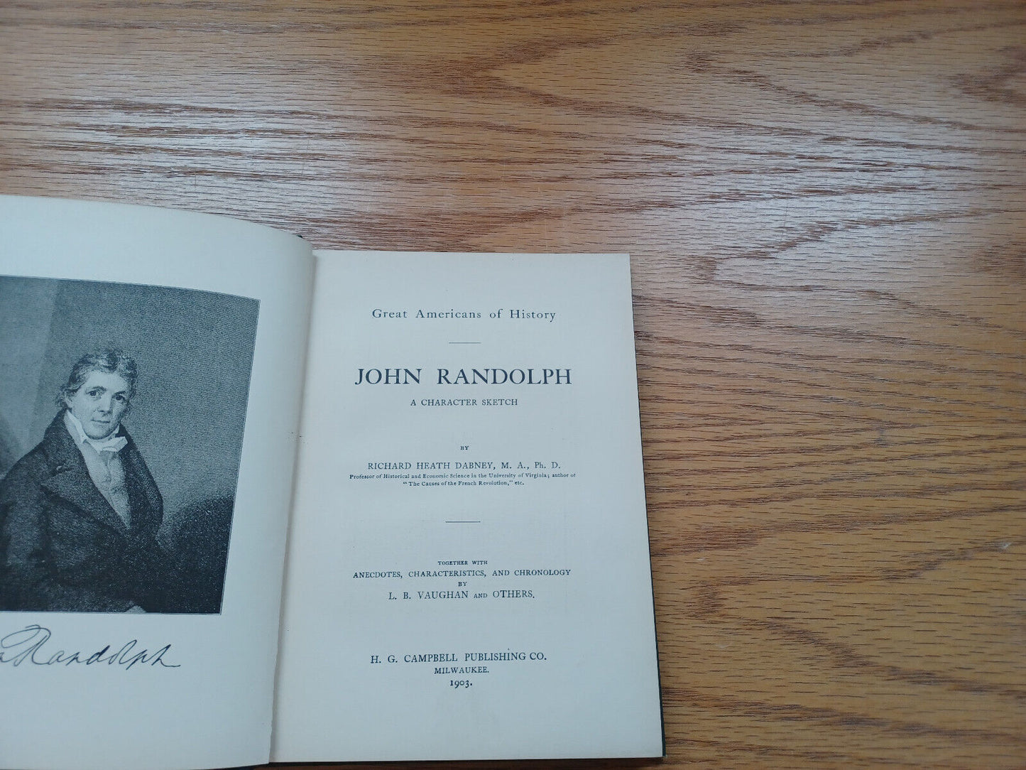 Great Americans Of History John Randolph By Richard Dabney 1903