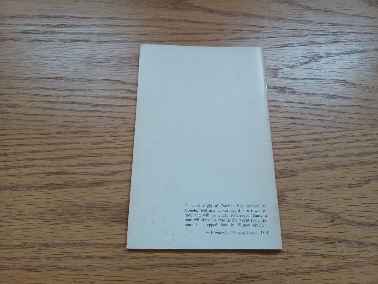 A Quick History Of Creede Colorado Boom Town Leland Feitz 1969