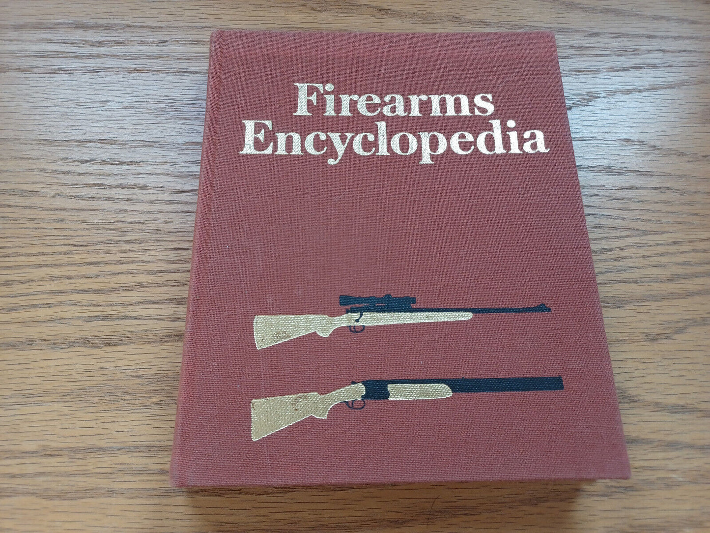 Firearms Encyclopedia By George Nonte 1973