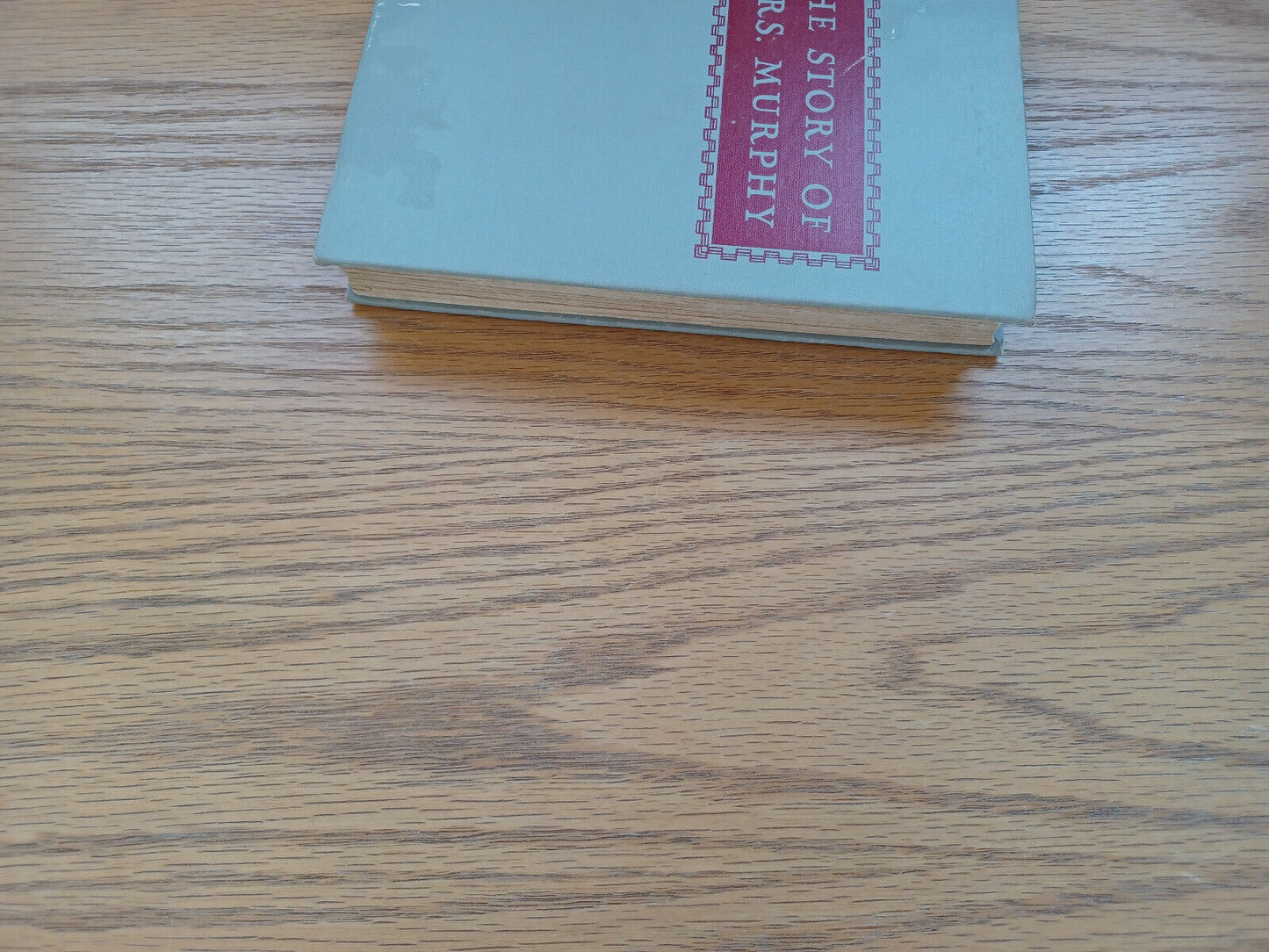 The Story Of Mrs Murphy By Natalie Scott 1947