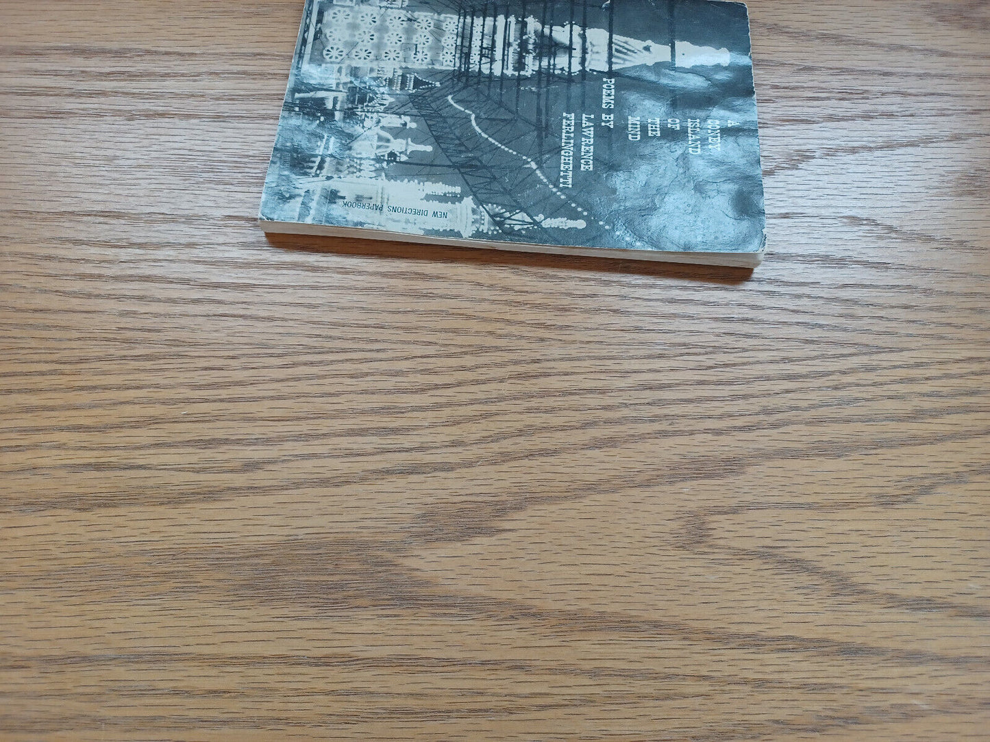 A Coney Island Of The Mind Poems By Lawrence Ferlinghetti 1958