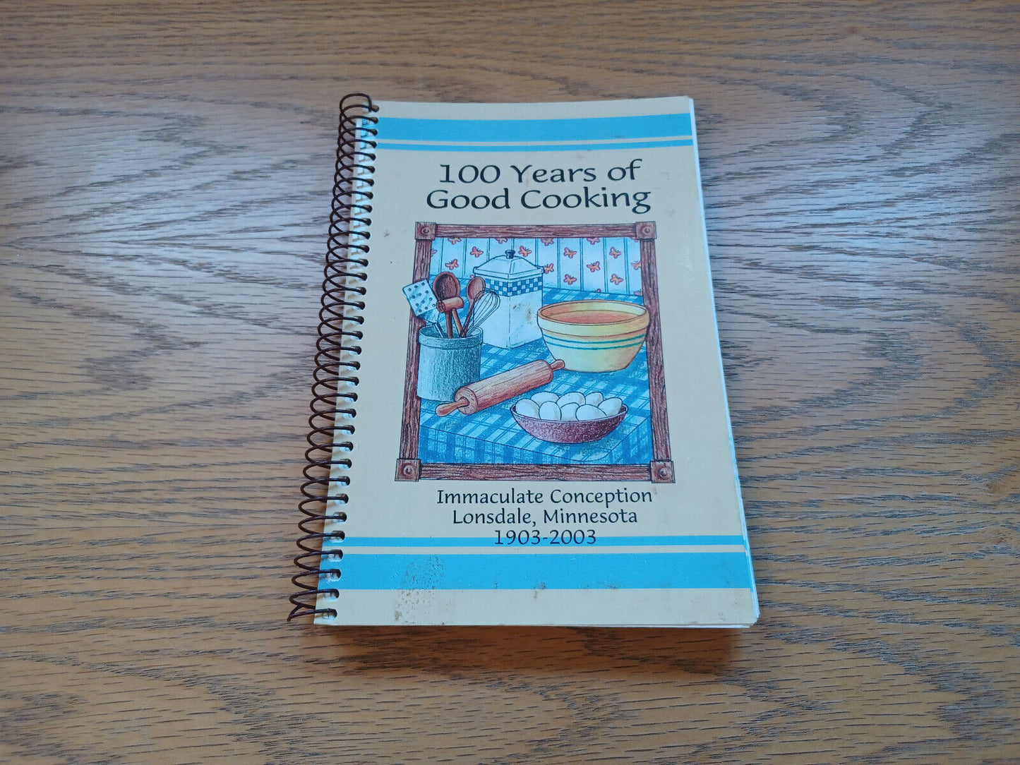 100 Years Of Good Cooking Immaculate Conception 1903-2003