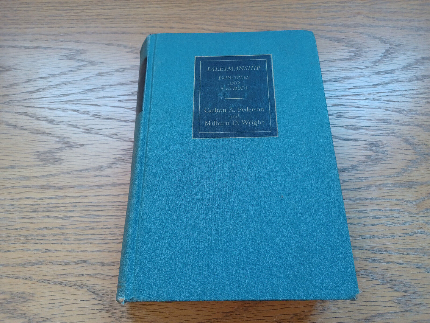 Salesmanship Principles And Methods Carlton A Pederson 1965 3Rd Edition