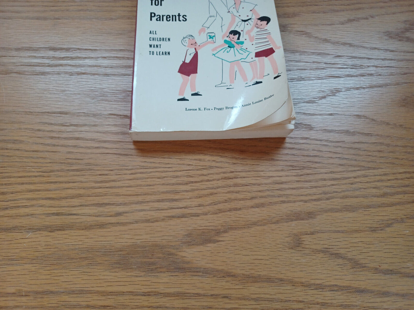 A Guide For Parents By Lorene Fox 1961