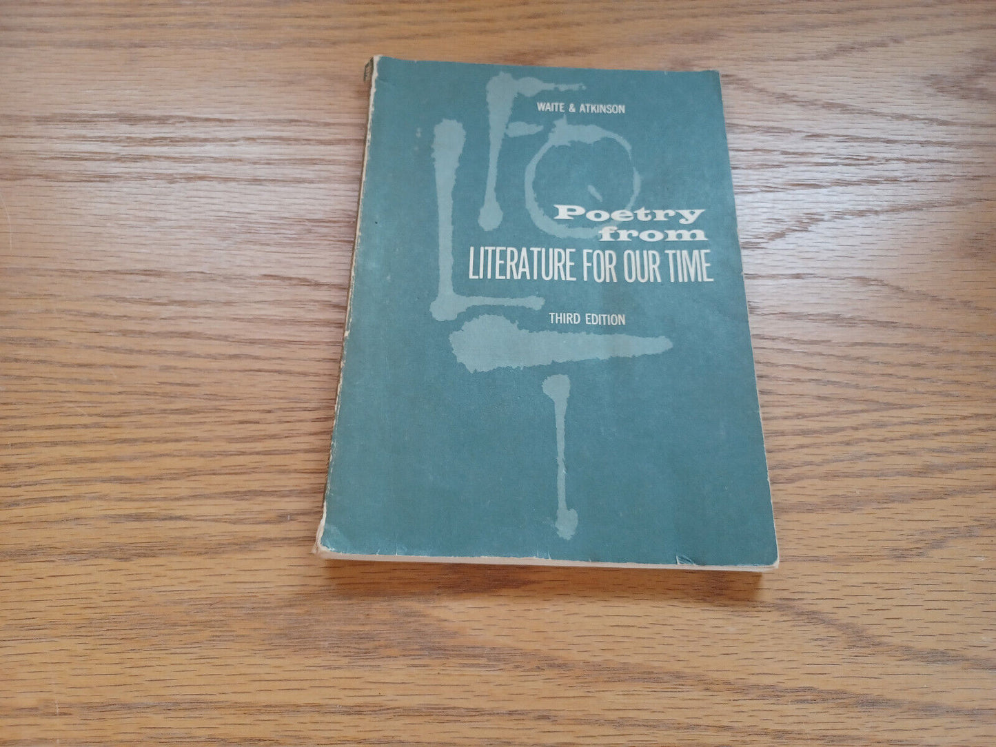 Poetry From Literature For Our Time By Harlow Waite 1958