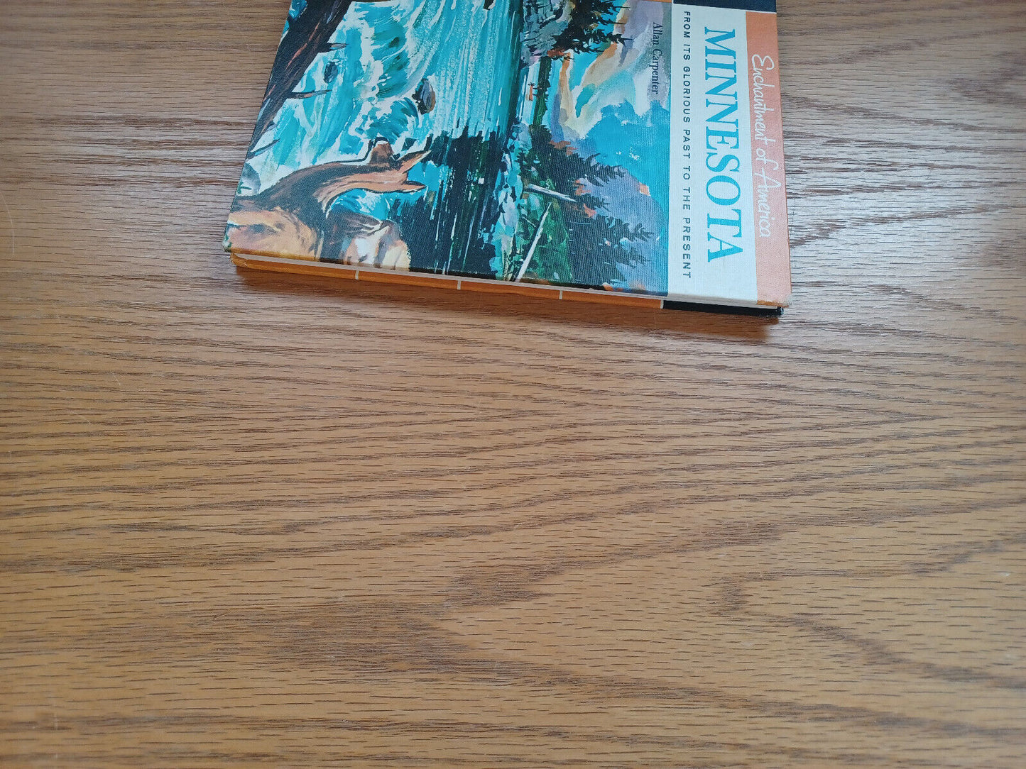 Enchantment Of America Minnesota By Allan Carpenter 1966
