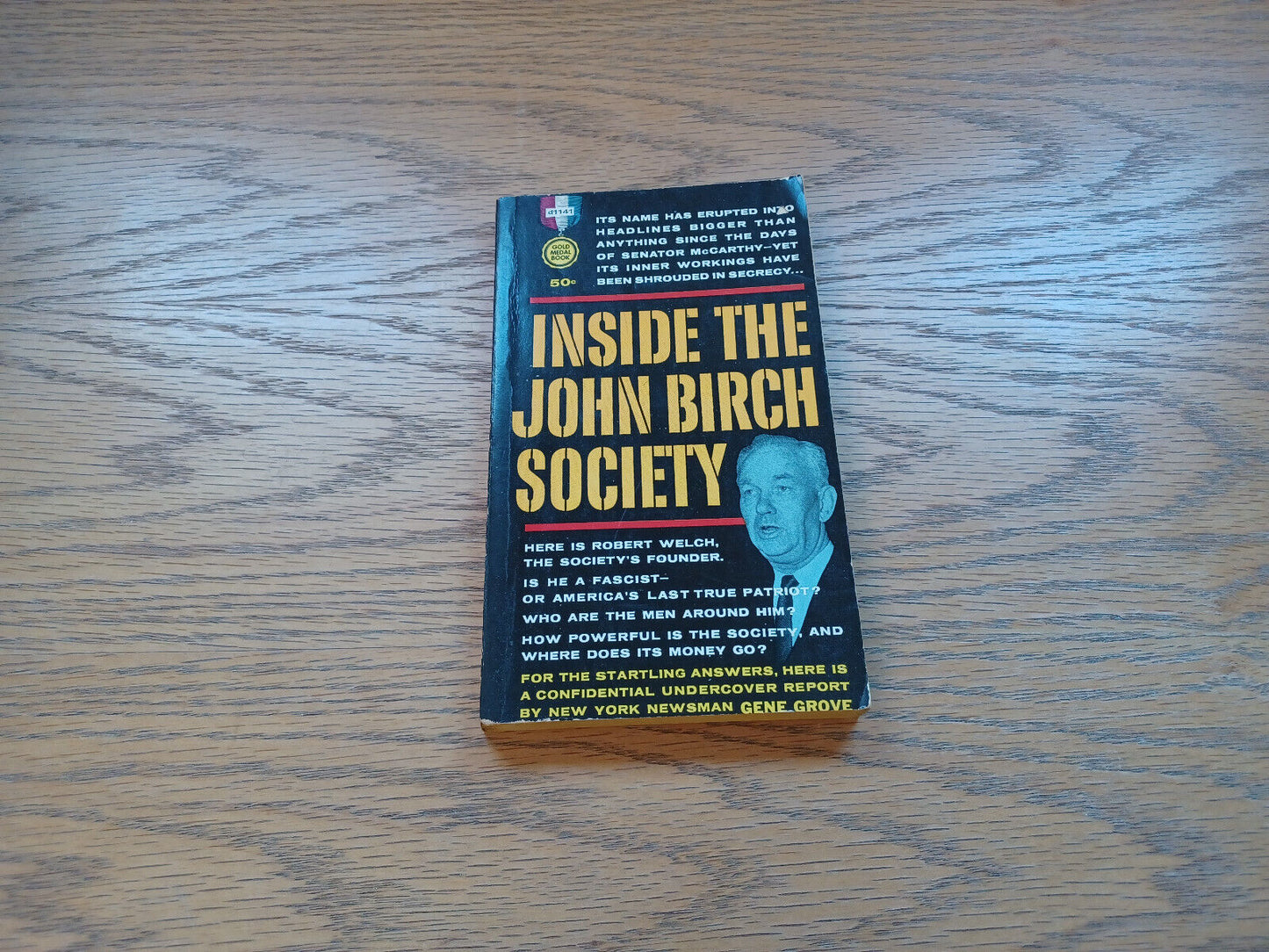 Inside The John Birch Society Gene Grove 1961