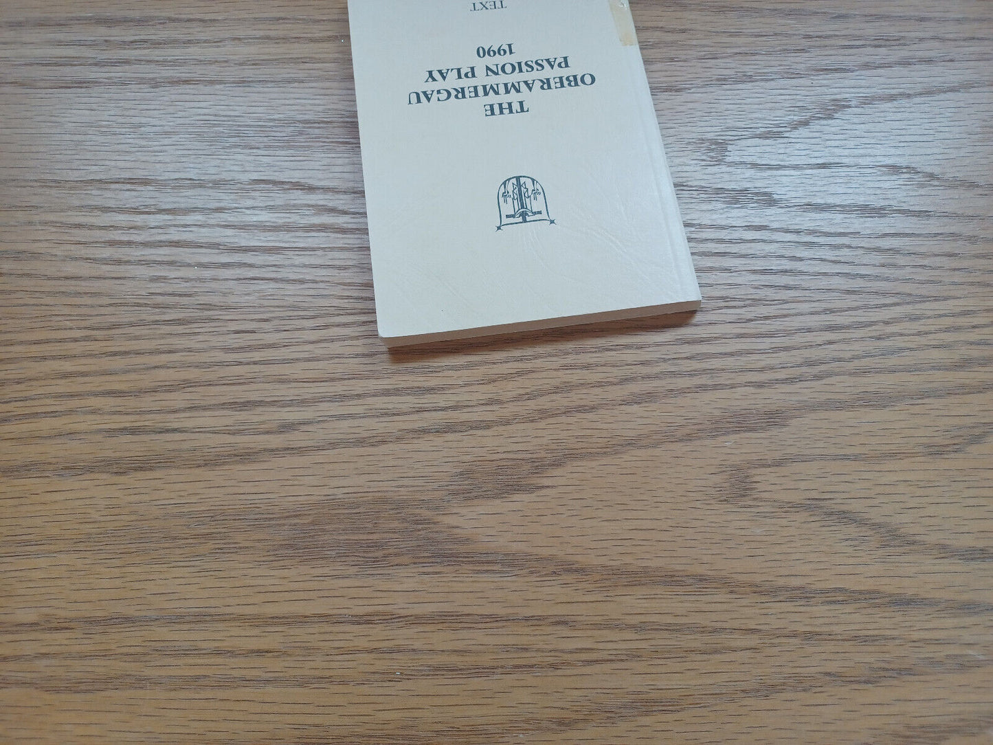 The Oberammergau Passion Play 1990 Text