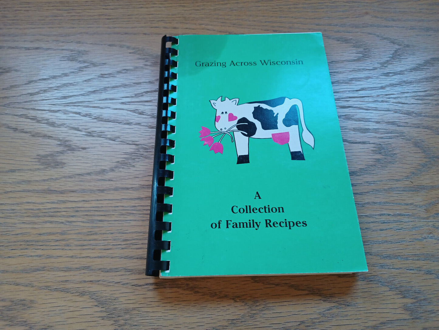 Grazing Across Wisconsin Collection Of Family Recipes 1991