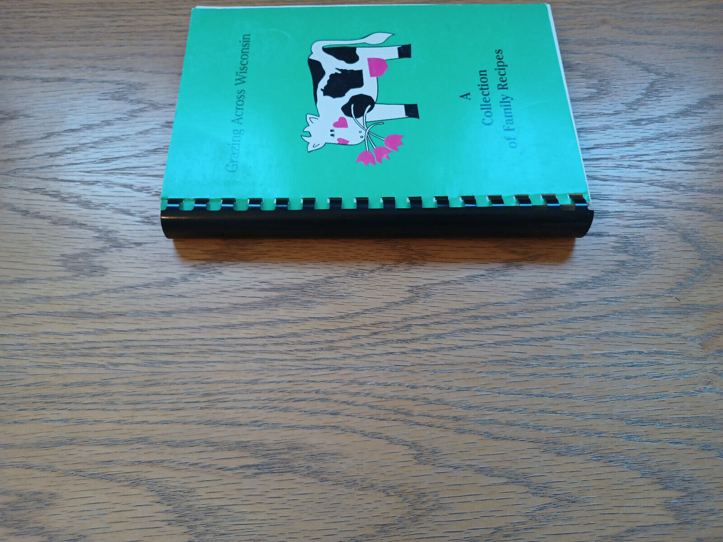 Grazing Across Wisconsin Collection Of Family Recipes 1991