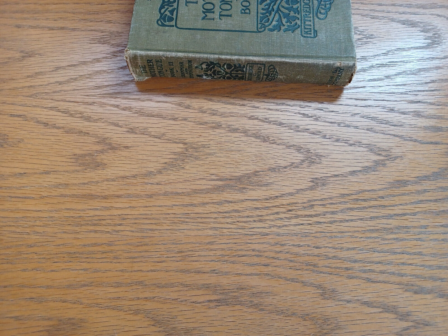 The Mother Tongue Book II George Lyman Kittredge 1901 Ginn & Company Hardcover
