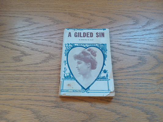 A Gilded Sin Bertha M Clay Heart Series