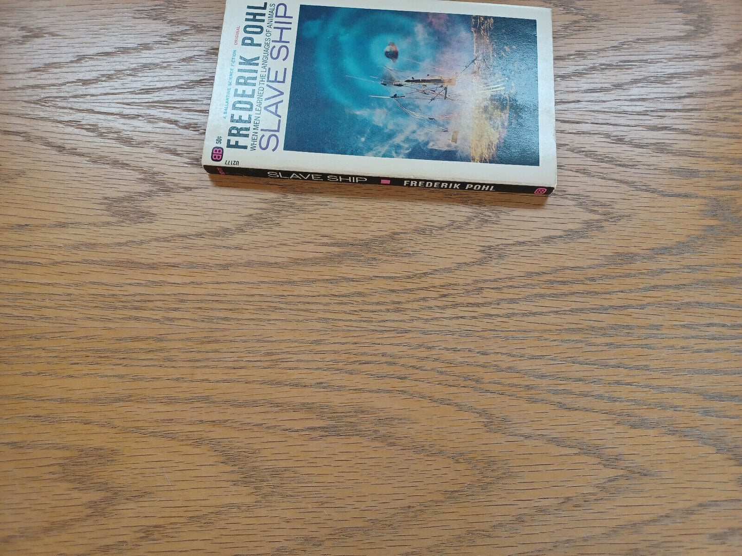Slave Ship Frederik Pohl 1966 Paperback Ballantine Books