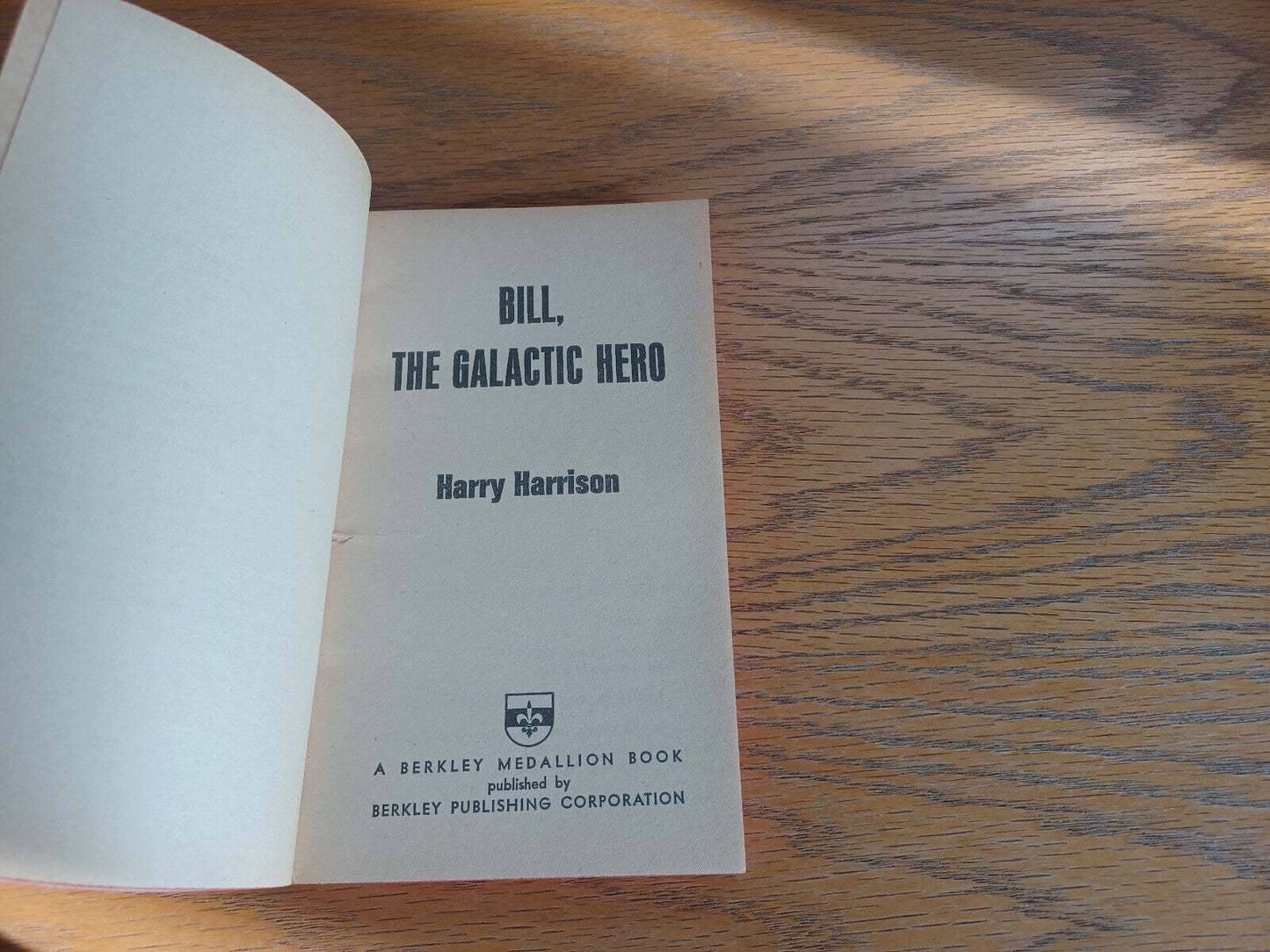 Bill the Galactic Hero Harry Harrison 1965 Berkley Paperback