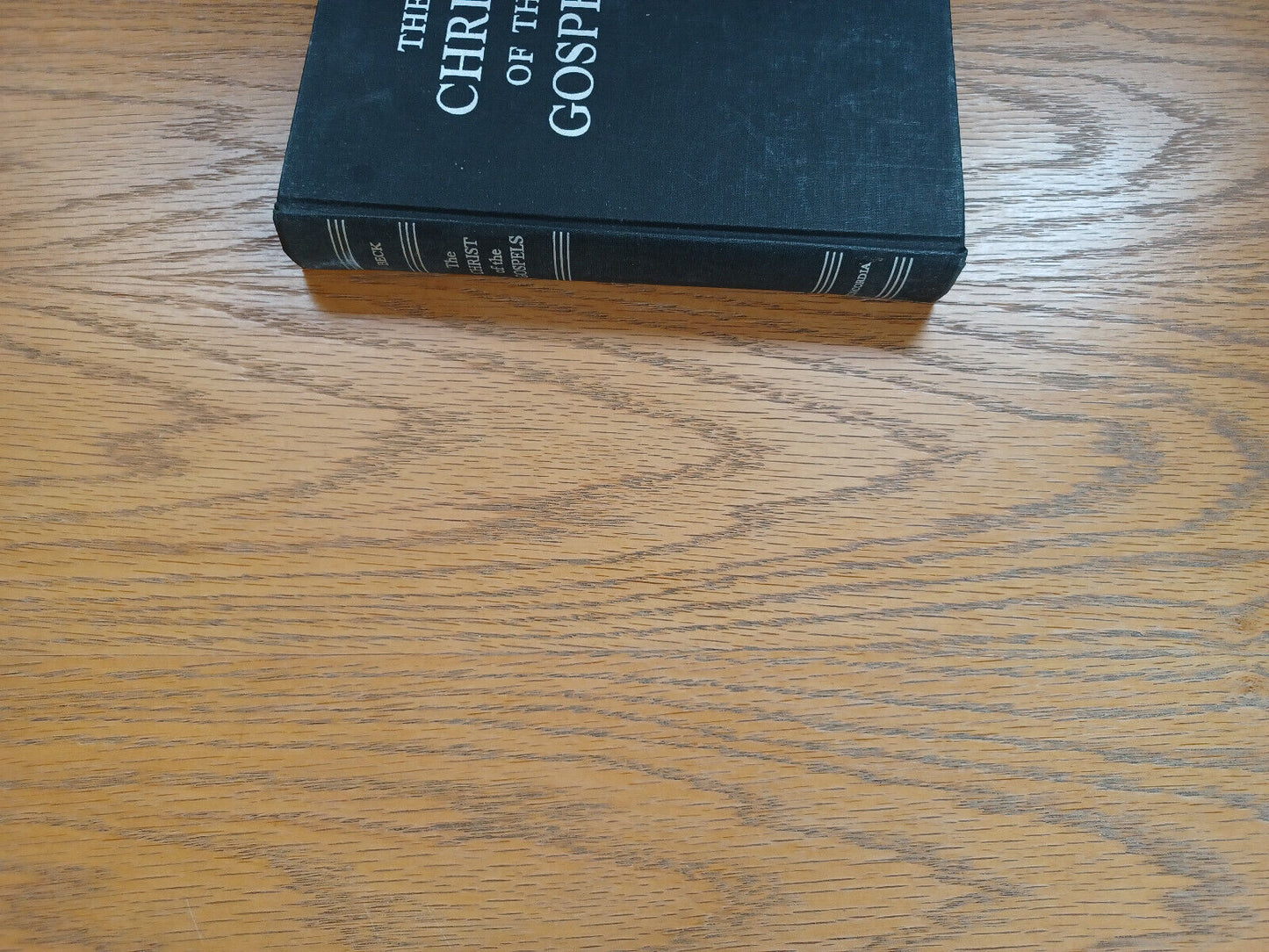 The Christ of the Gospels William F Beck 1960 Hardcover Concordia