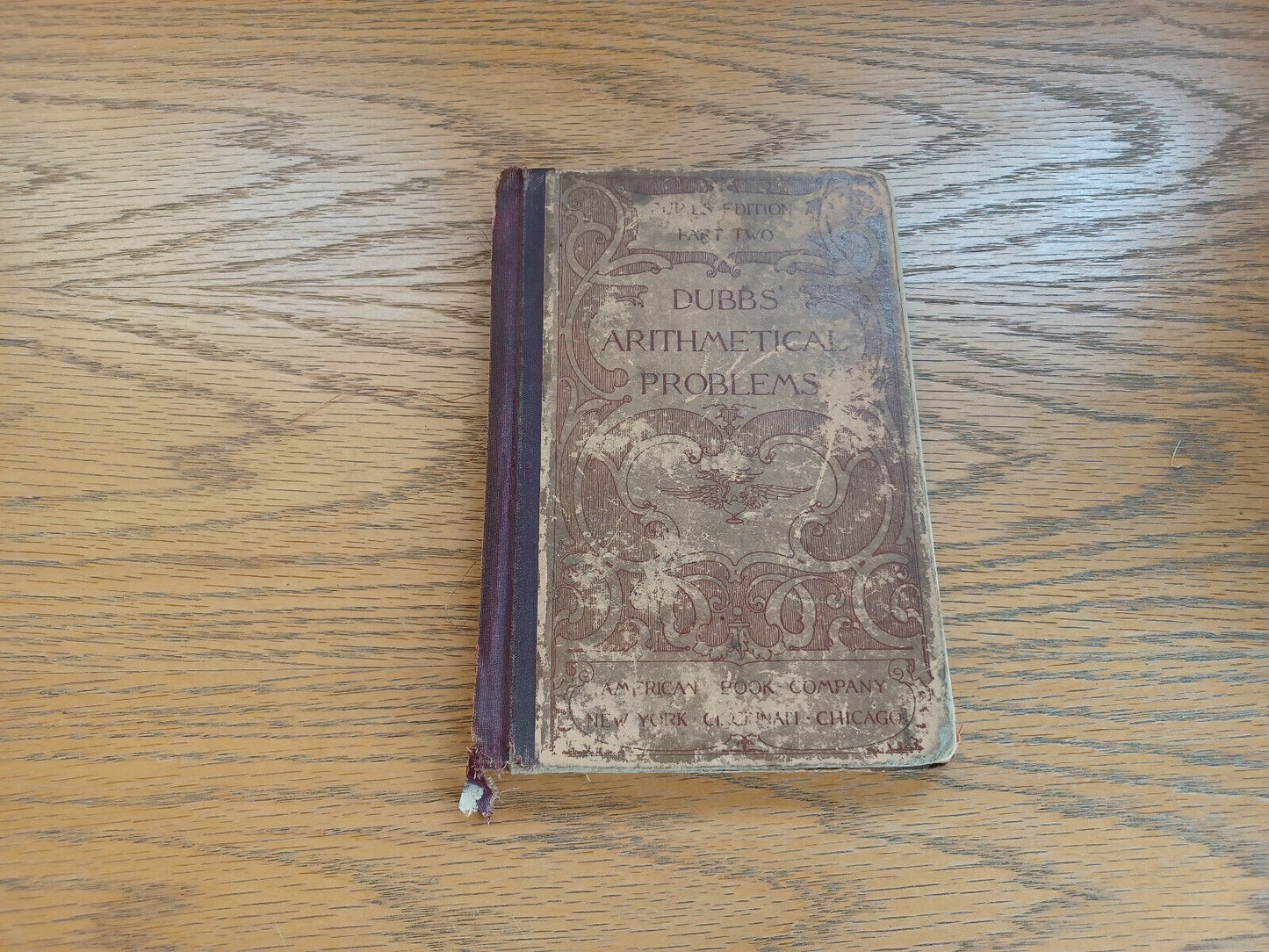 Dubbs’ Arithmetical Problems Part Two 1893 Hardcover Pupils’ Edition American Bo