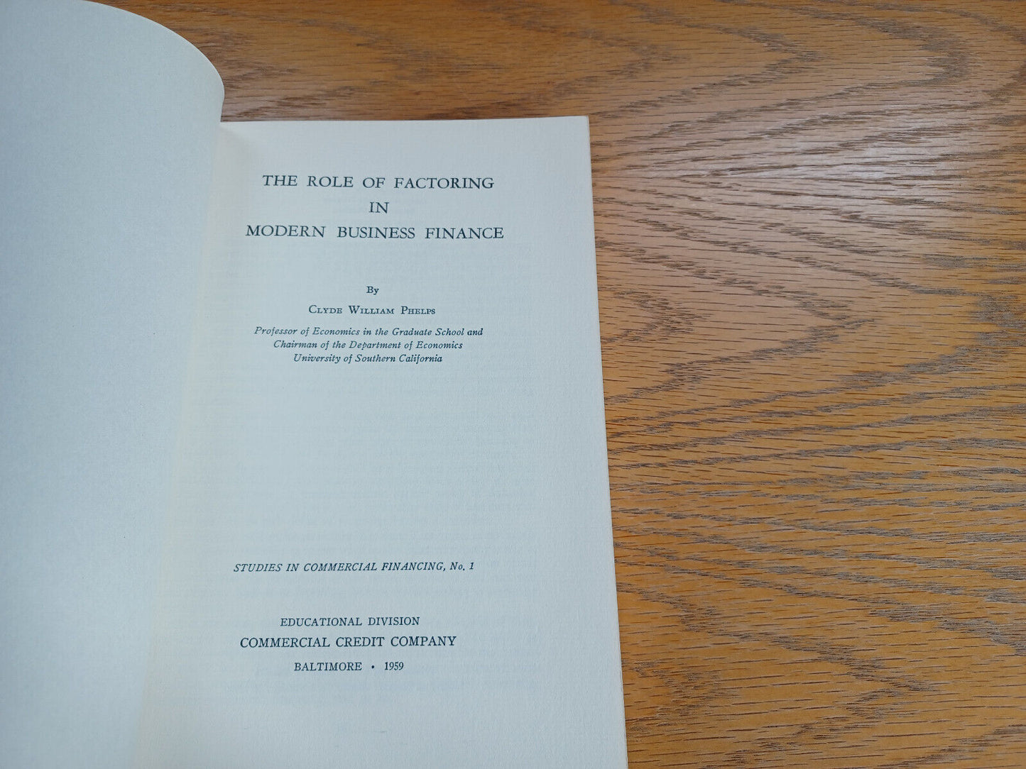 The Role of Factoring in Modern Business Finance Clyde William Phelps 1959 Comme