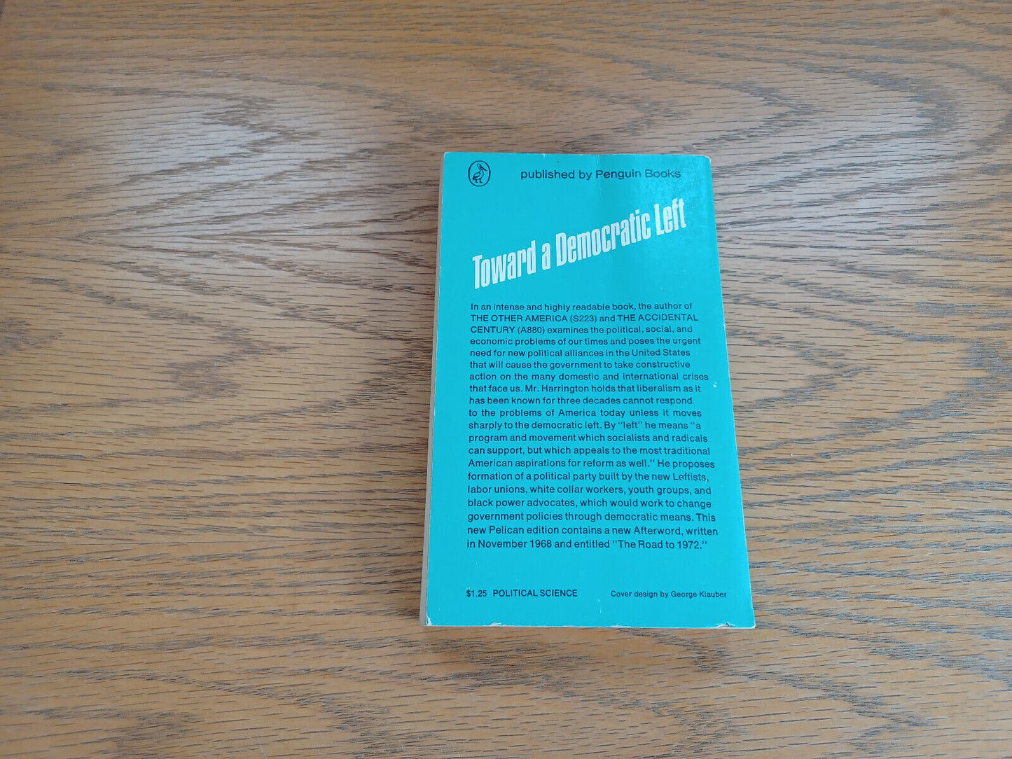 Toward a Democratic Left Michael Harrington 1972 Ppaerback Penguin Books