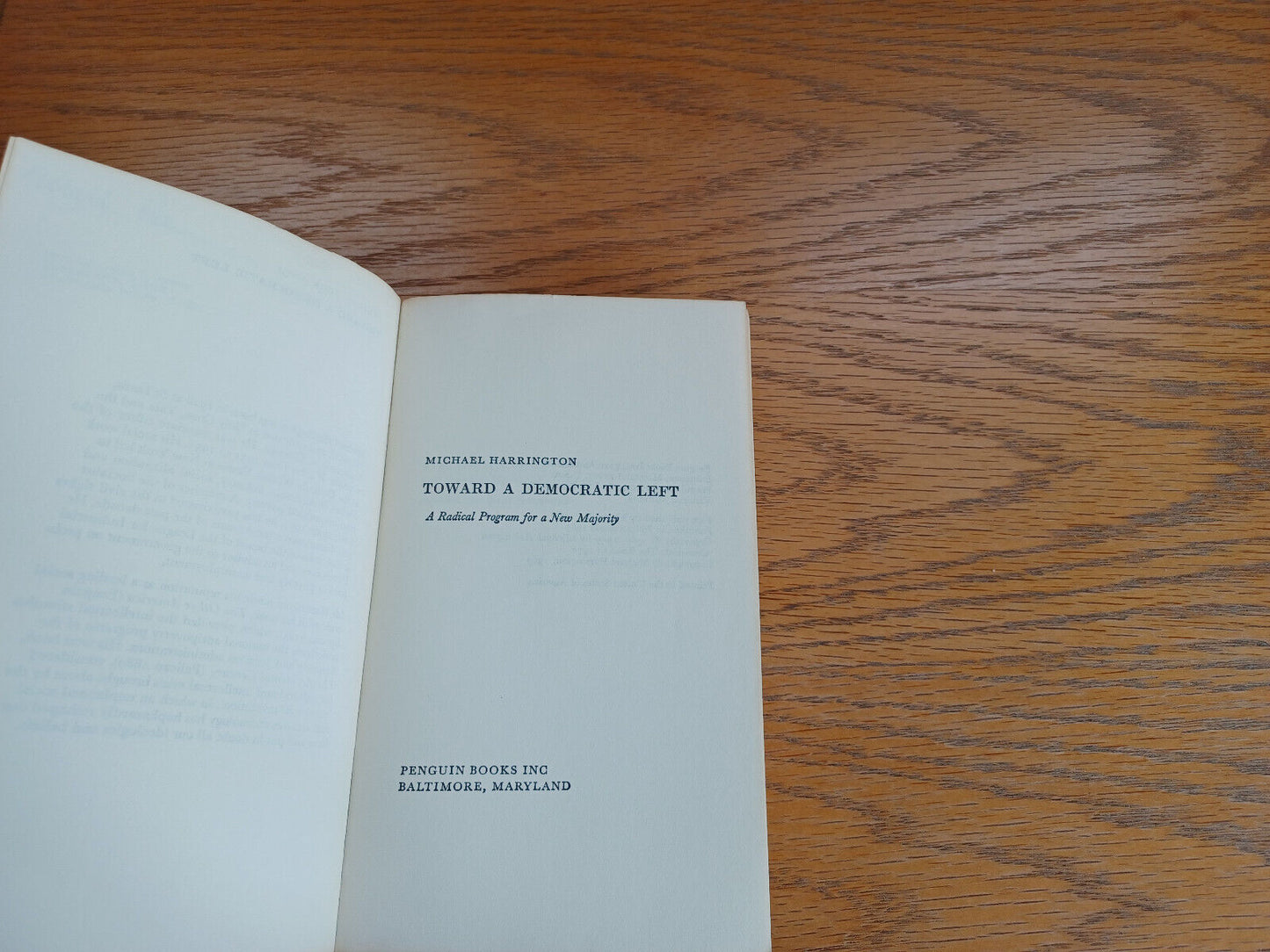 Toward a Democratic Left Michael Harrington 1972 Ppaerback Penguin Books