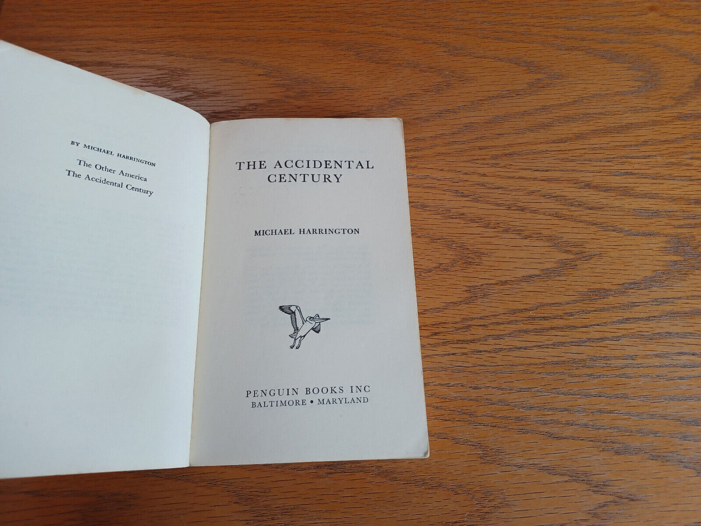 The Accidental Century Michael Harrington 1967 Paperback Penguin Books